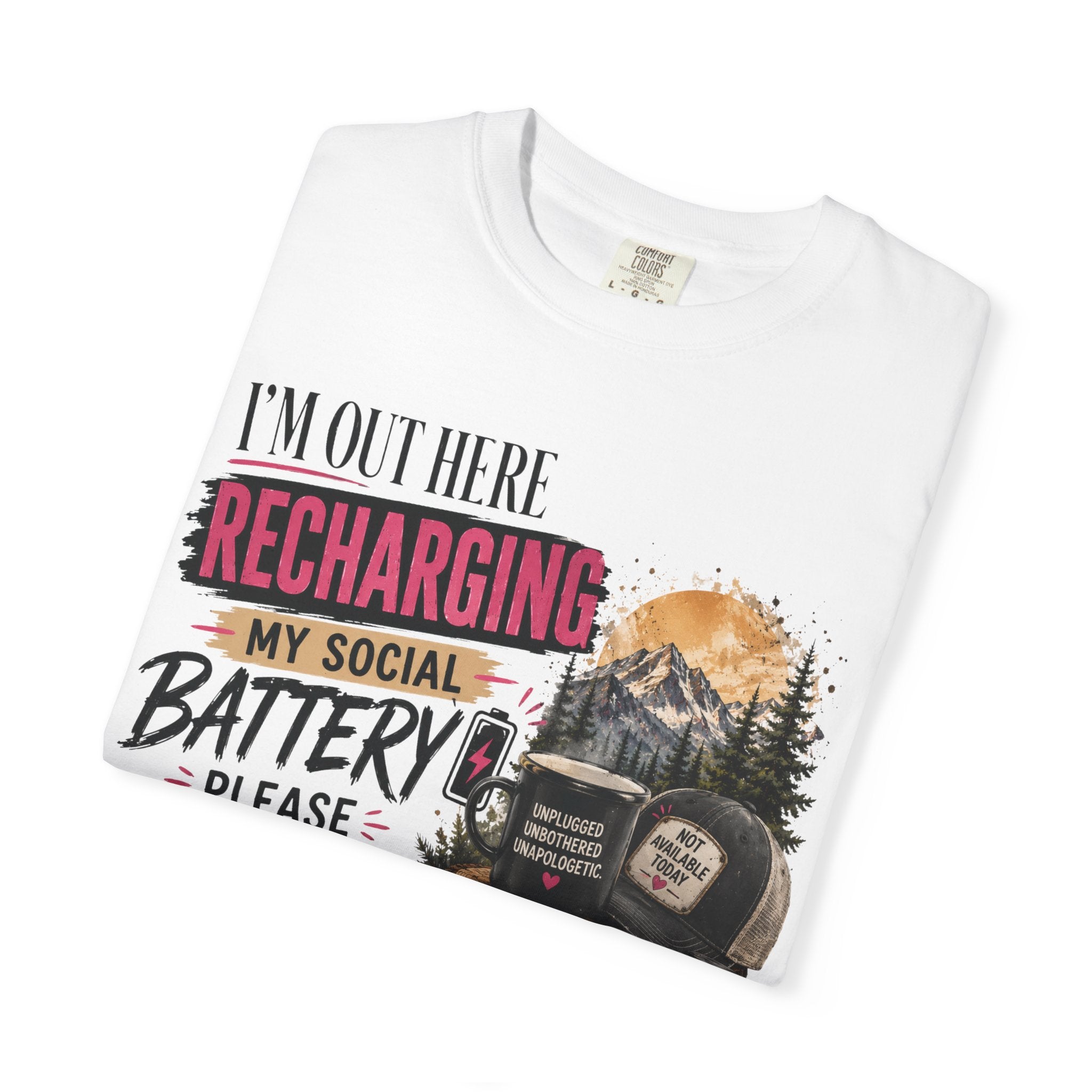 Recharging My Social Battery T-Shirt — Do Not Disturb Camping Graphic Tee
