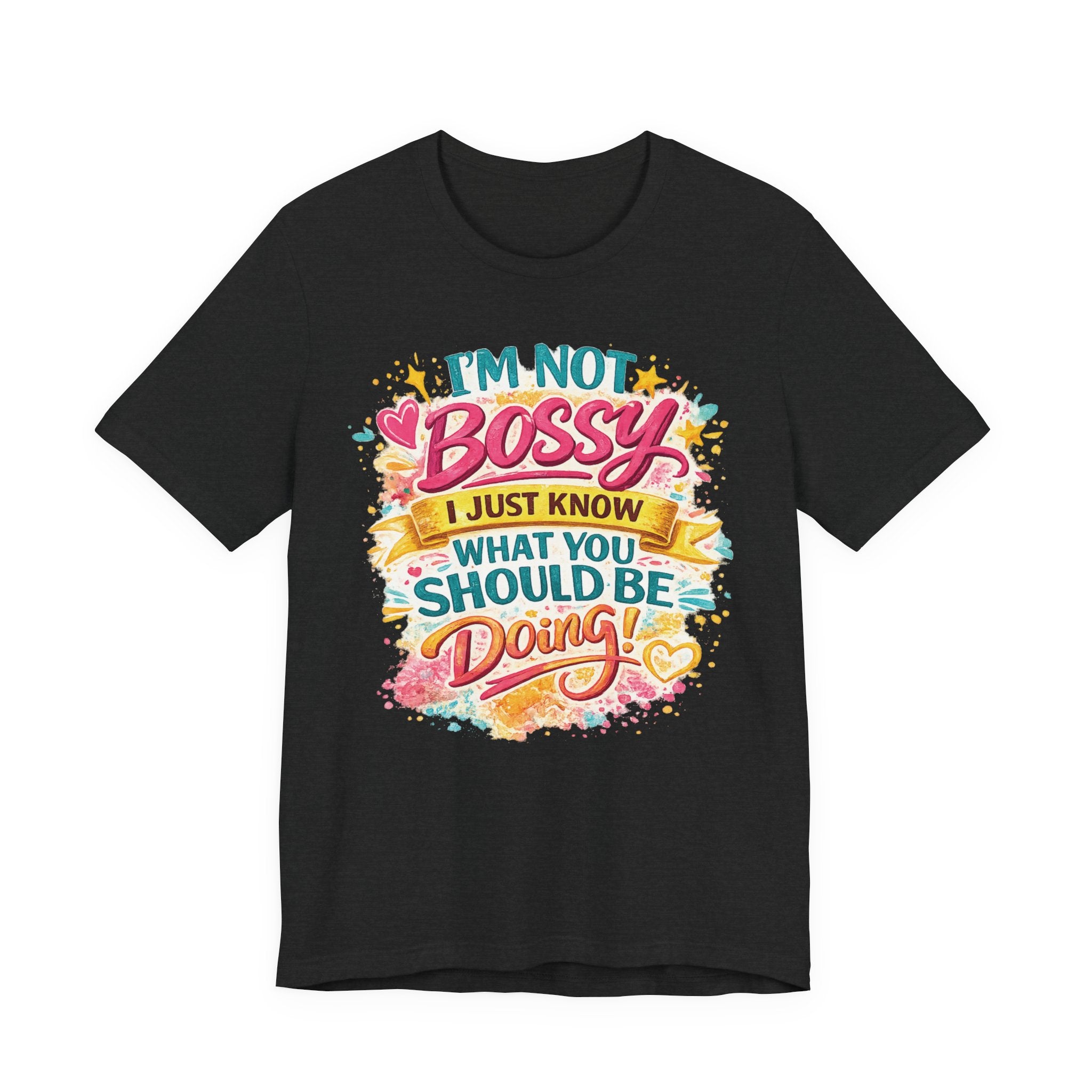 T-shirt amusant « Je ne suis PAS autoritaire, je sais juste ce que vous devriez faire » parfait pour les femmes leaders
