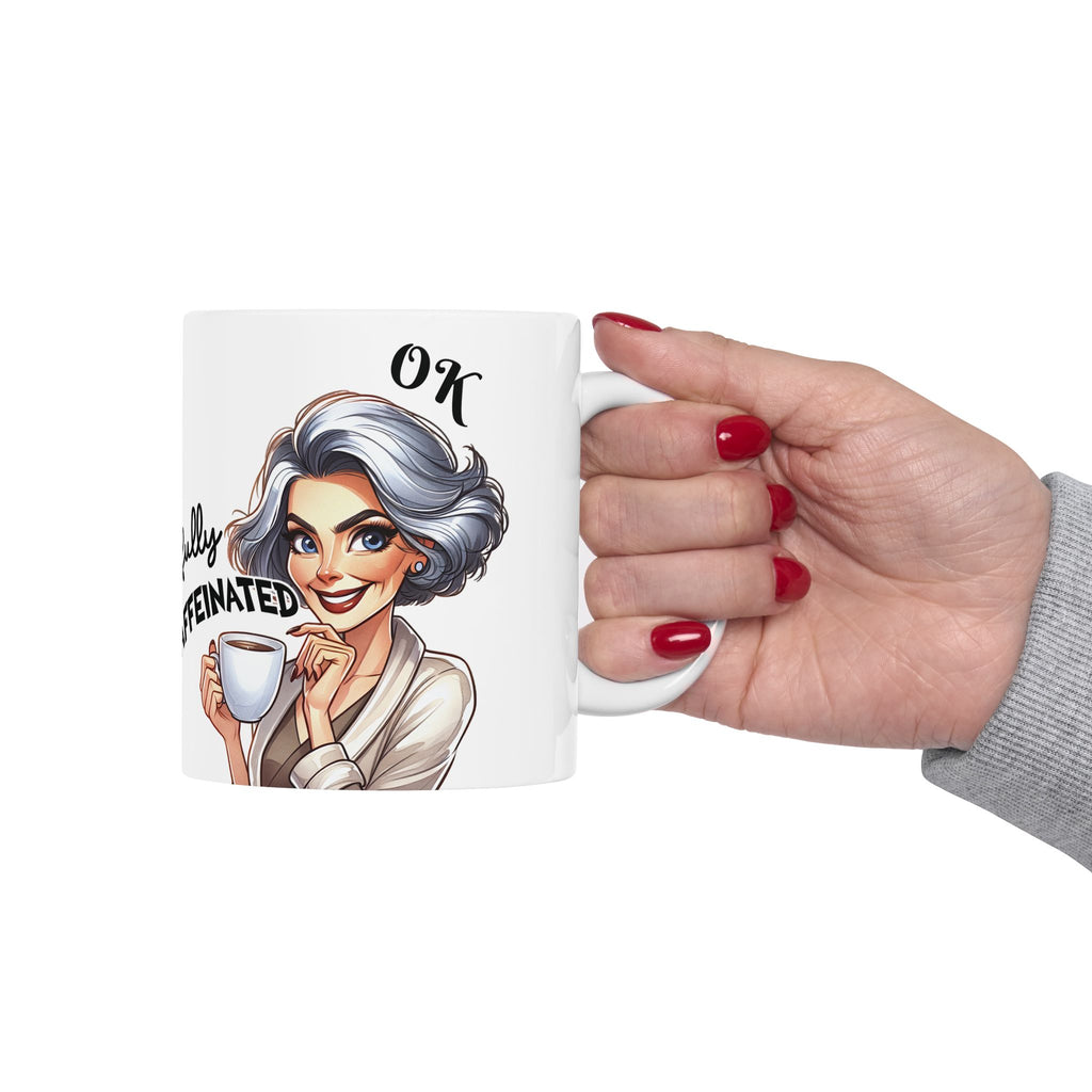 Gray Hair Women Funny Sarcastic Coffee Mug Not Before My Coffee, OK Fully Caffeinated' | Novelty Gift for Coffee Lovers, Office, Home | 11oz & 15oz Cup for Mom