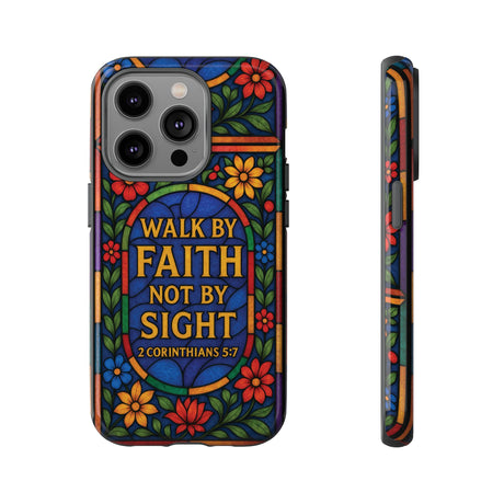 Walk by Faith Stain Glass Illusion Everywhere Christian Tough Phone Case with Bible Verse or Affirmation  Protective, Inspirational Gift for Christians