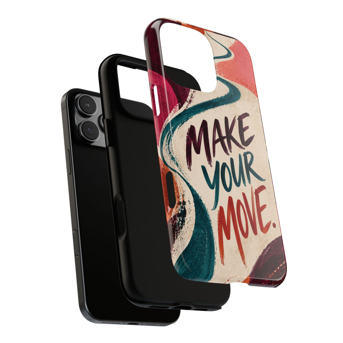 Make Your Move Phone Case — Motivational Protective iPhone Cover