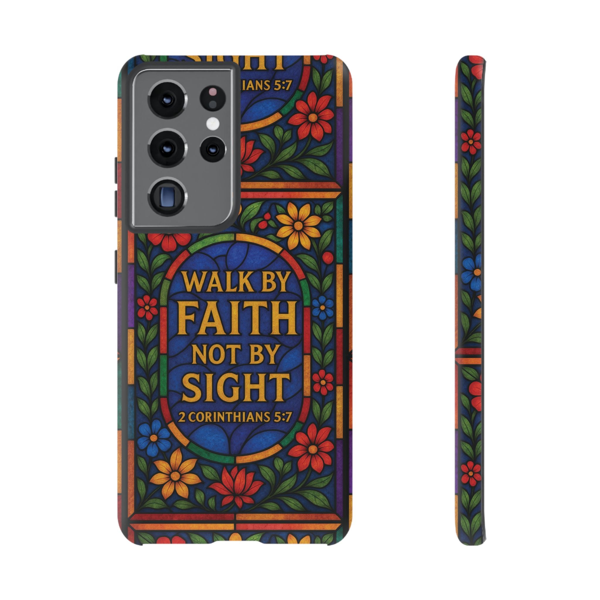 Walk by Faith Stain Glass Illusion Everywhere Christian Tough Phone Case with Bible Verse or Affirmation  Protective, Inspirational Gift for Christians
