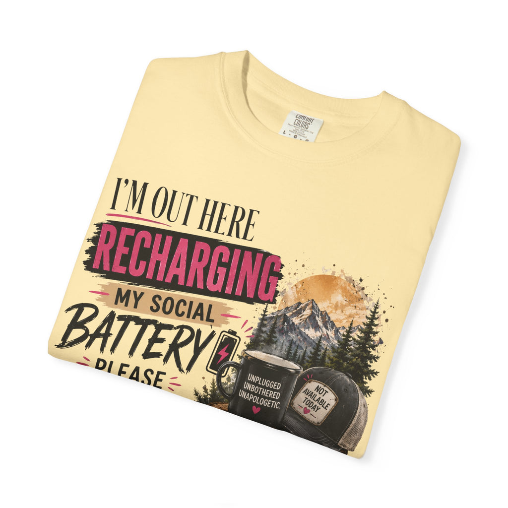 Recharging My Social Battery T-Shirt — Do Not Disturb Camping Graphic Tee