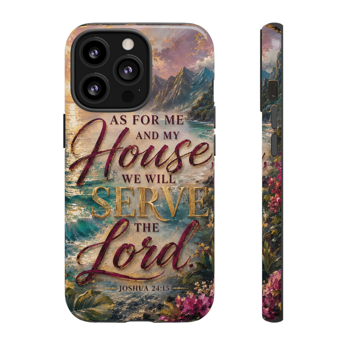 As For Me and My House Serve the Lord phone case | Bible verse Joshua 24:15