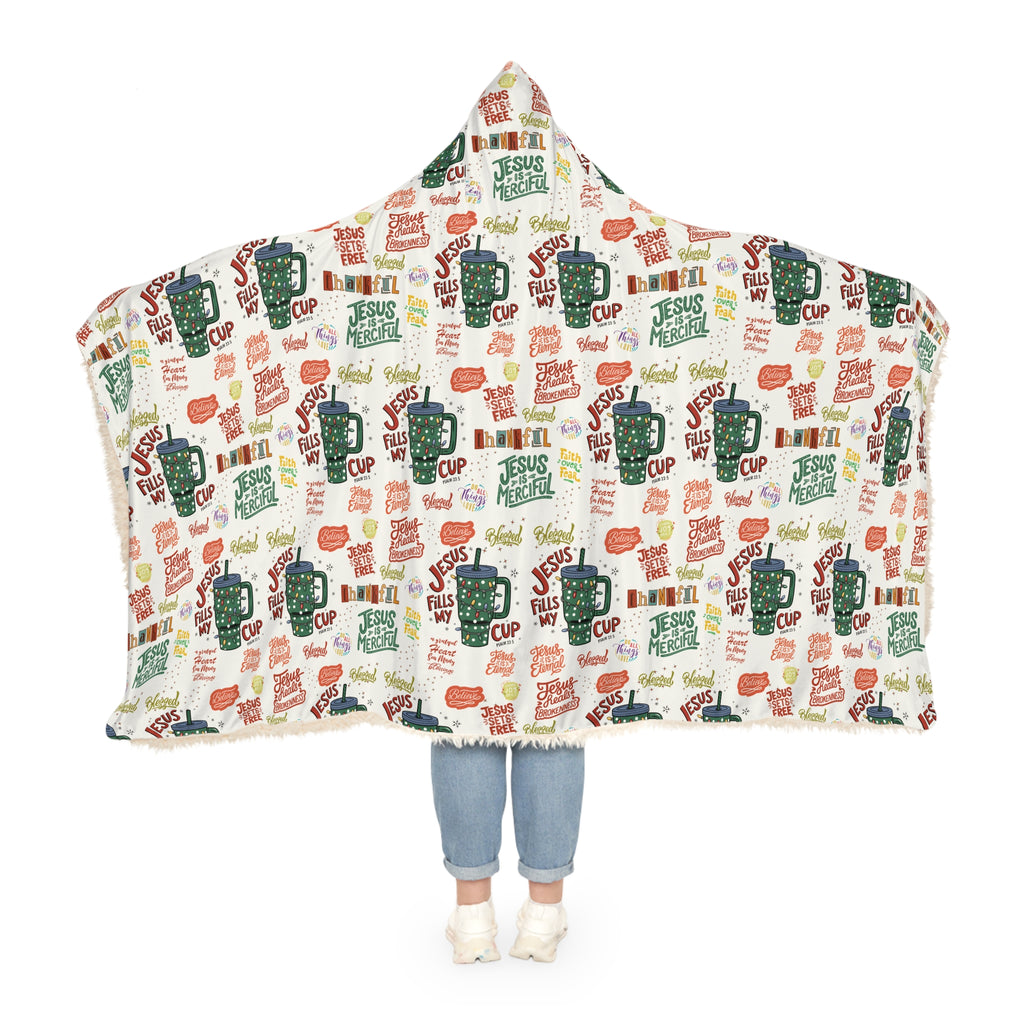 Jesus Fills My Cup Hooded Blanket – Cozy Christian Affirmation & Bible Verse Throw for Faith-Inspired Comfort at Home or as a Thoughtful Gift