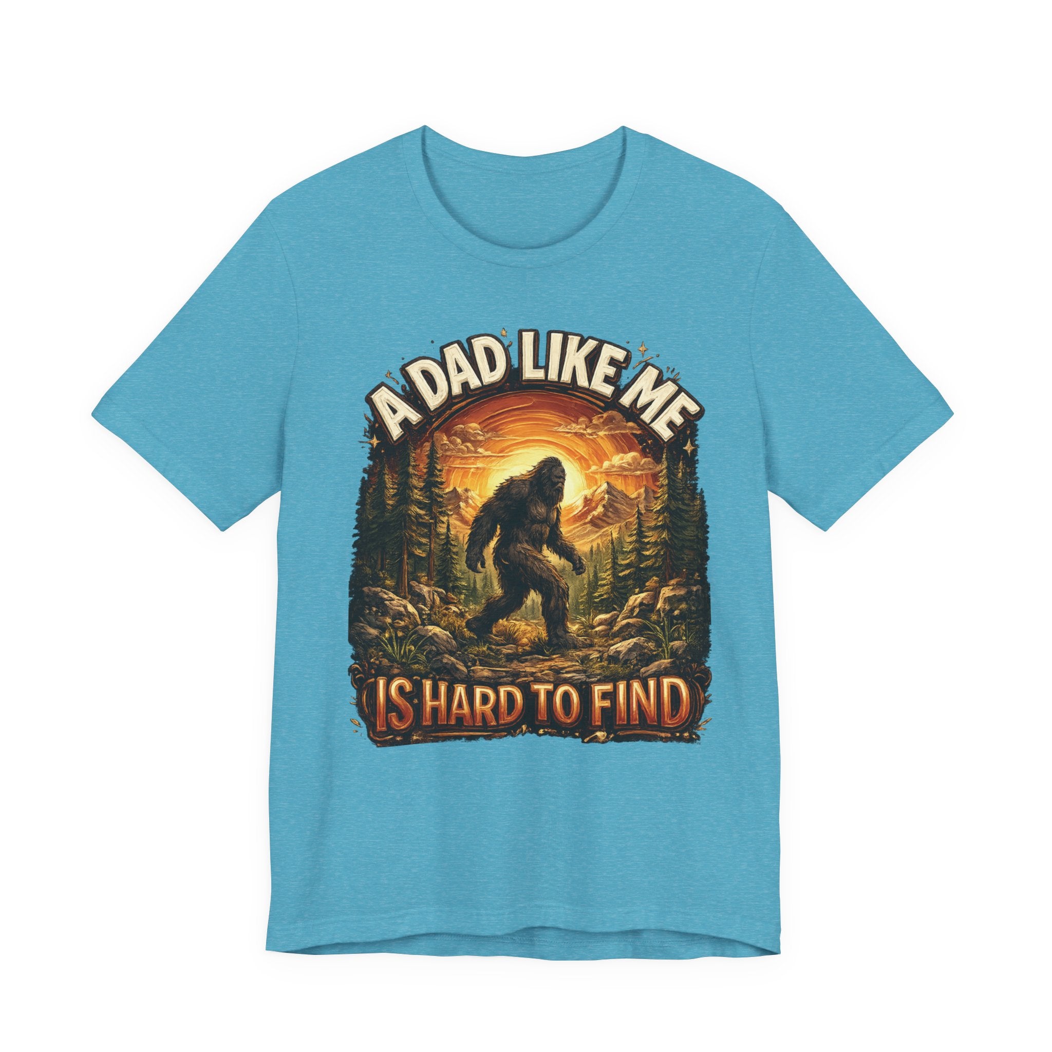 Bigfoot T-Shirt "Un papa comme moi est difficile à trouver" Cadeau humoristique pour mari