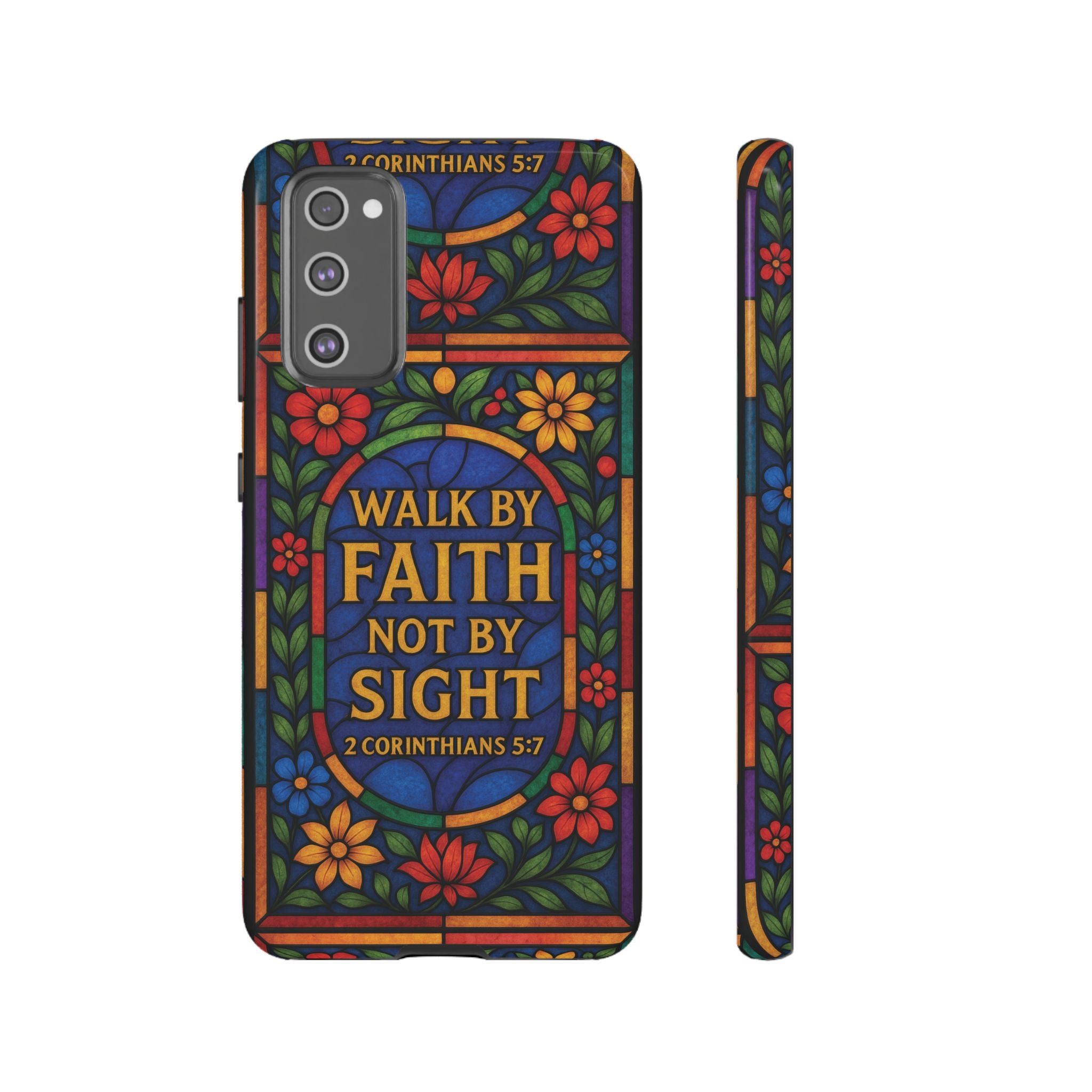 Walk by Faith Stain Glass Illusion Everywhere Christian Tough Phone Case with Bible Verse or Affirmation  Protective, Inspirational Gift for Christians
