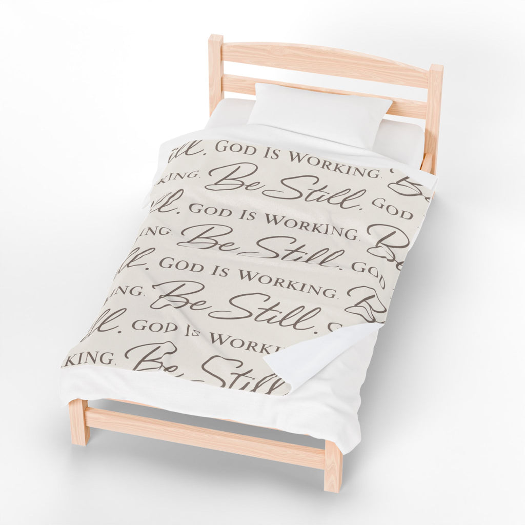 Be Still God Is Still Working Minky Velveteen Plush Blanket | Inspirational Faith Throw Cozy