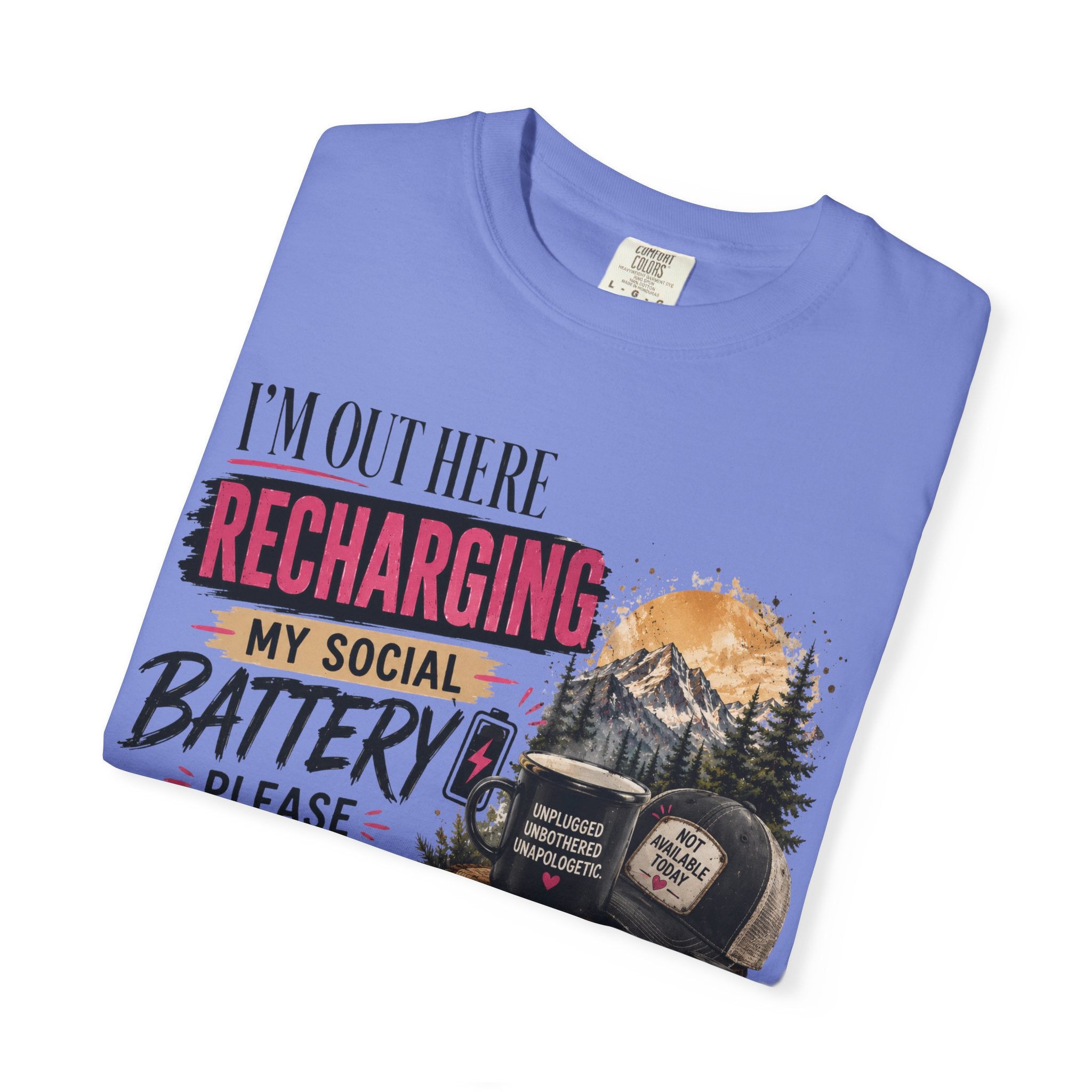 Recharging My Social Battery T-Shirt — Do Not Disturb Camping Graphic Tee