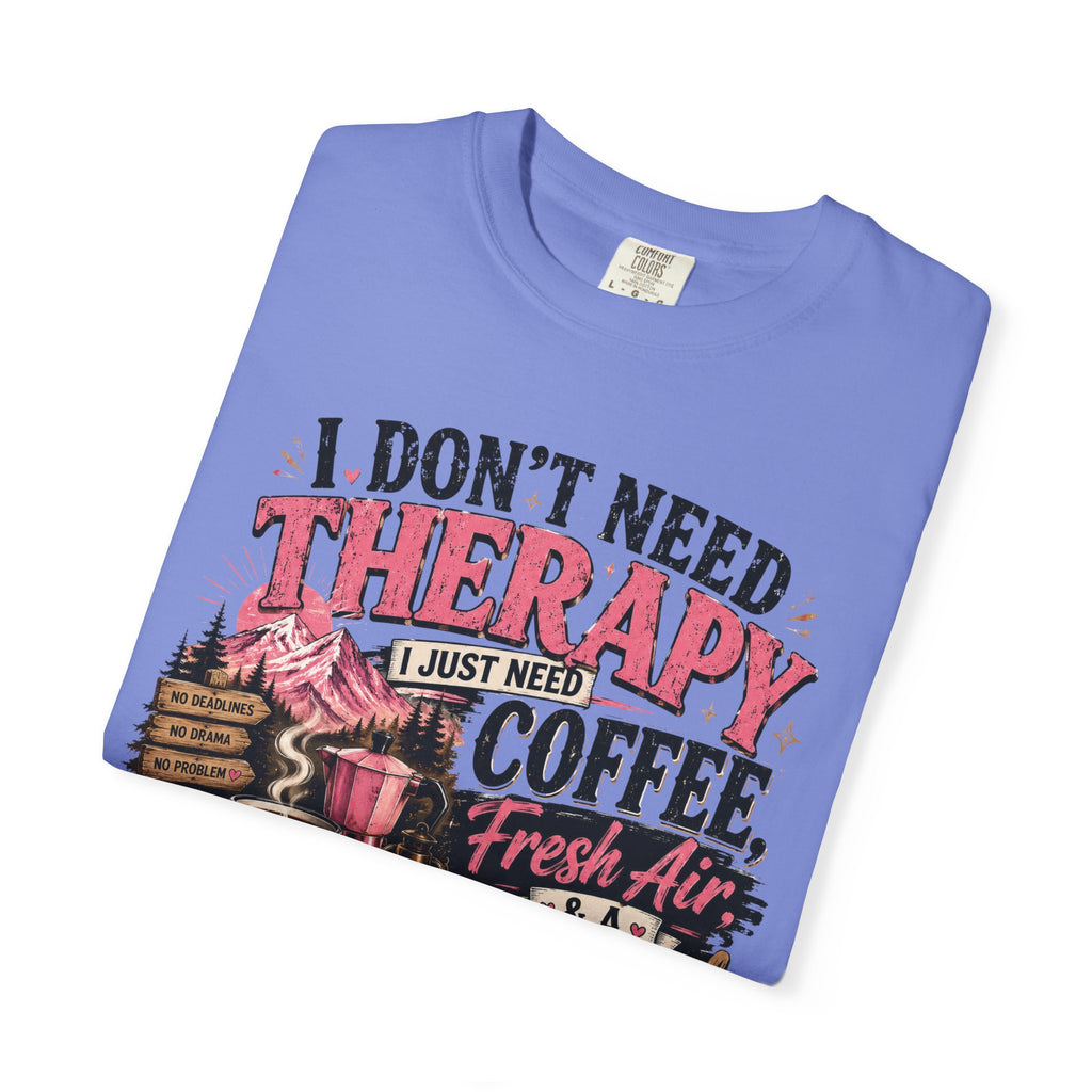 T-Shirt — “I Don’t Need Therapy, I Just Need Coffee, Fresh Air & A Weekend Escape” Vintage Coffee & Outdoors Tee