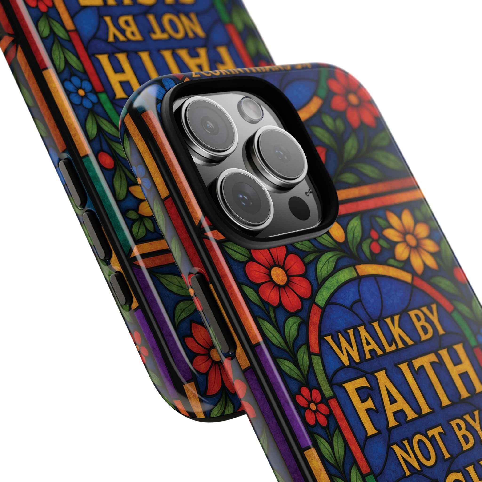 Walk by Faith Stain Glass Illusion Everywhere Christian Tough Phone Case with Bible Verse or Affirmation  Protective, Inspirational Gift for Christians