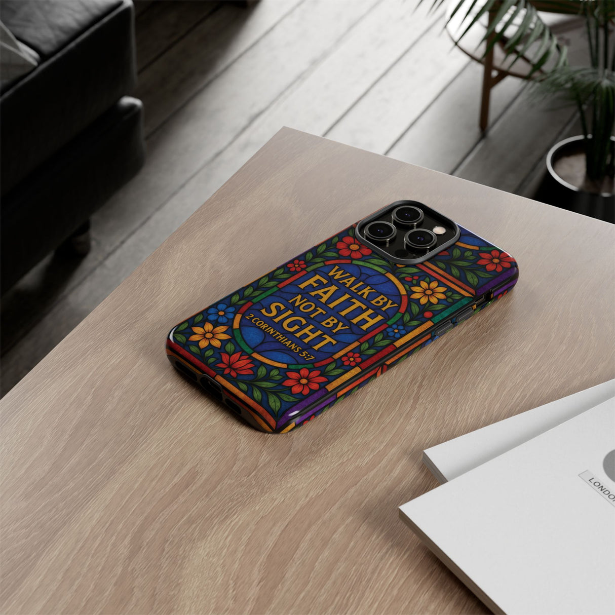 Walk by Faith Stain Glass Illusion Everywhere Christian Tough Phone Case with Bible Verse or Affirmation  Protective, Inspirational Gift for Christians