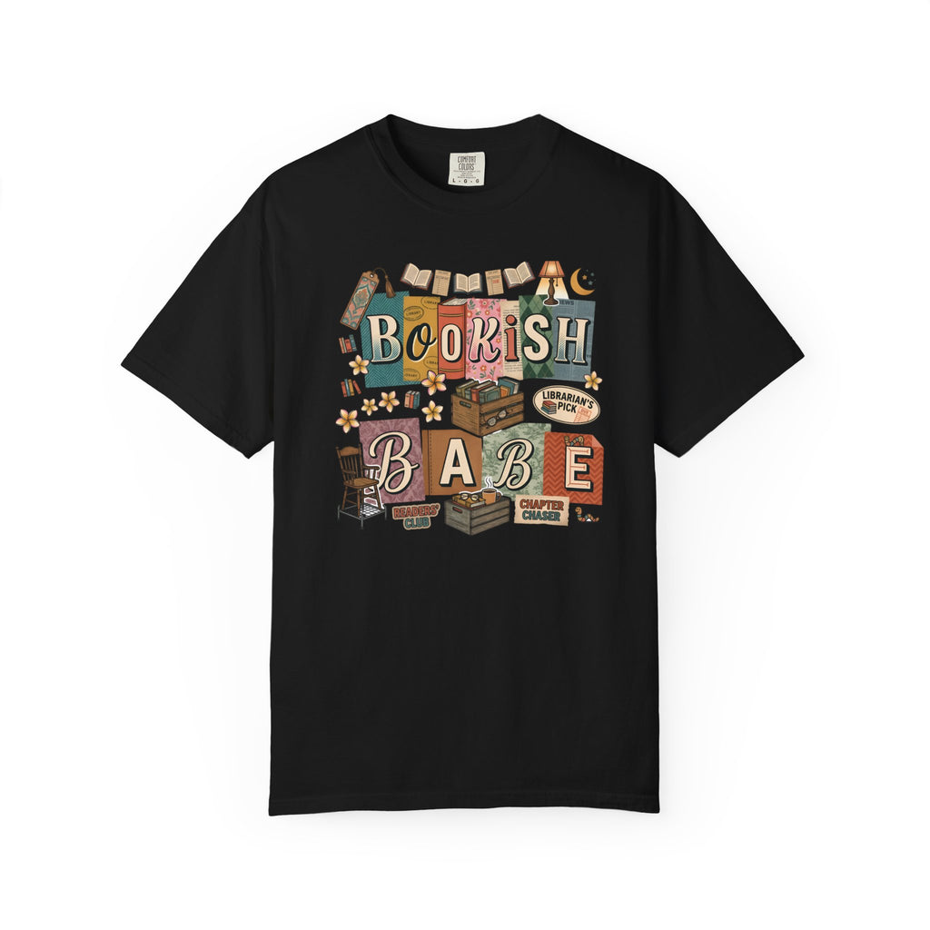 Bookish Babe Reader T-Shirt — Book Lover Tee for Teachers & Avid Readers