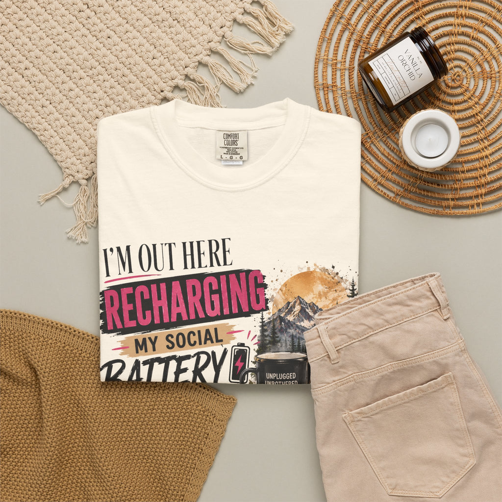 Recharging My Social Battery T-Shirt — Do Not Disturb Camping Graphic Tee