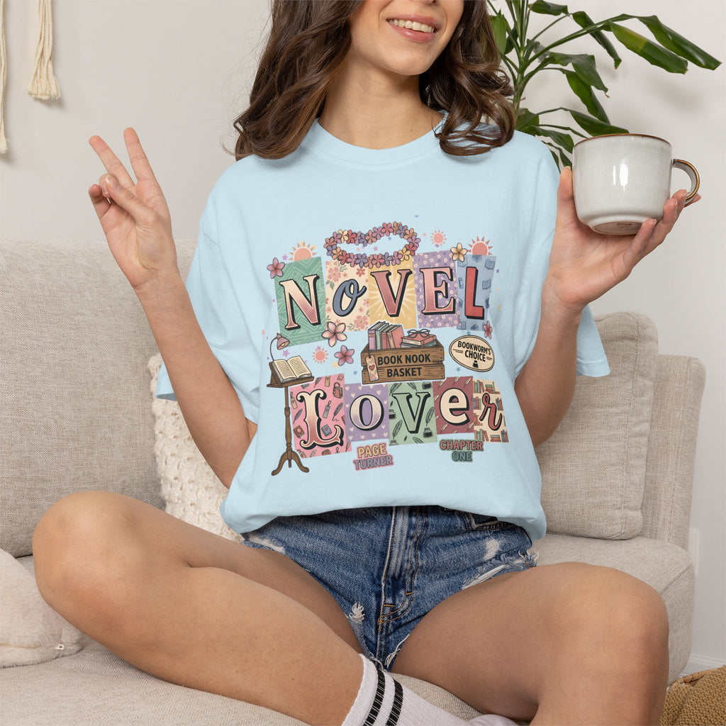 Novel Lover Reader T-Shirt — Book Lover Tee for Her Romantic