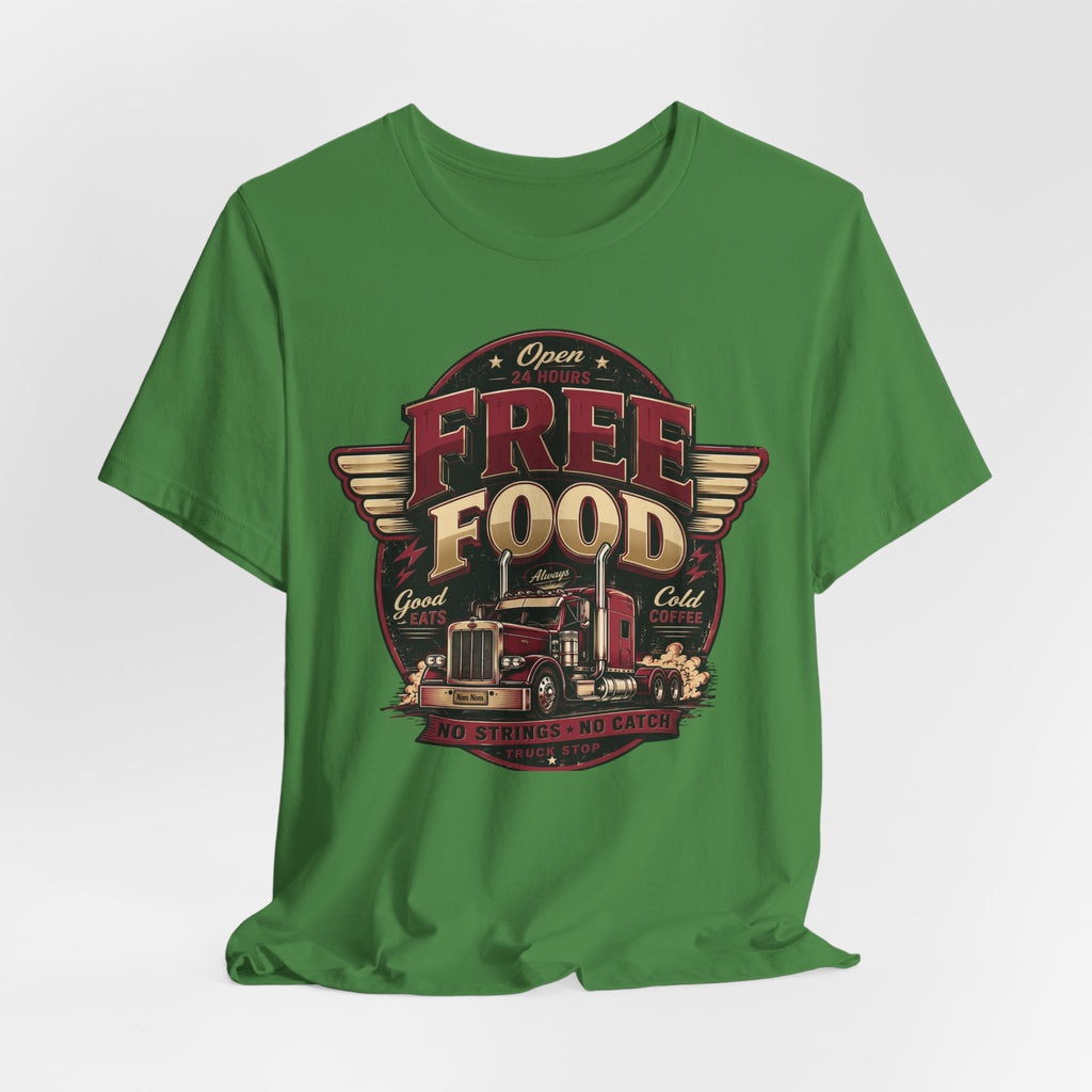 Funny "Free Food" Food Truck T-Shirt Perfect for Dad or Husband