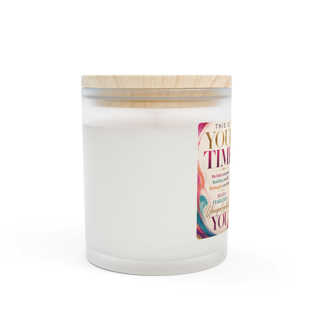 Frosted Glass Candle — "This is Your TIME" 11oz Inspirational Scented Candle