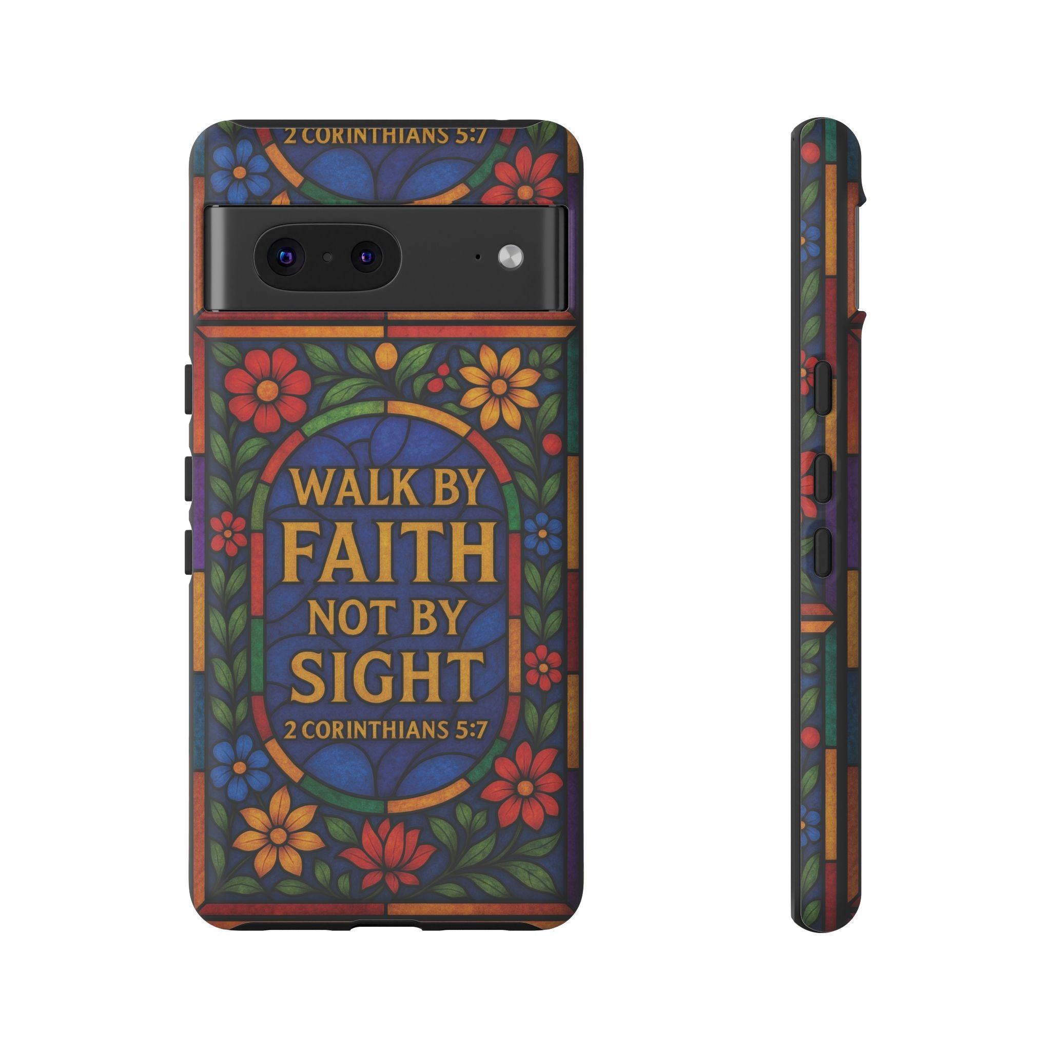 Walk by Faith Stain Glass Illusion Everywhere Christian Tough Phone Case with Bible Verse or Affirmation  Protective, Inspirational Gift for Christians