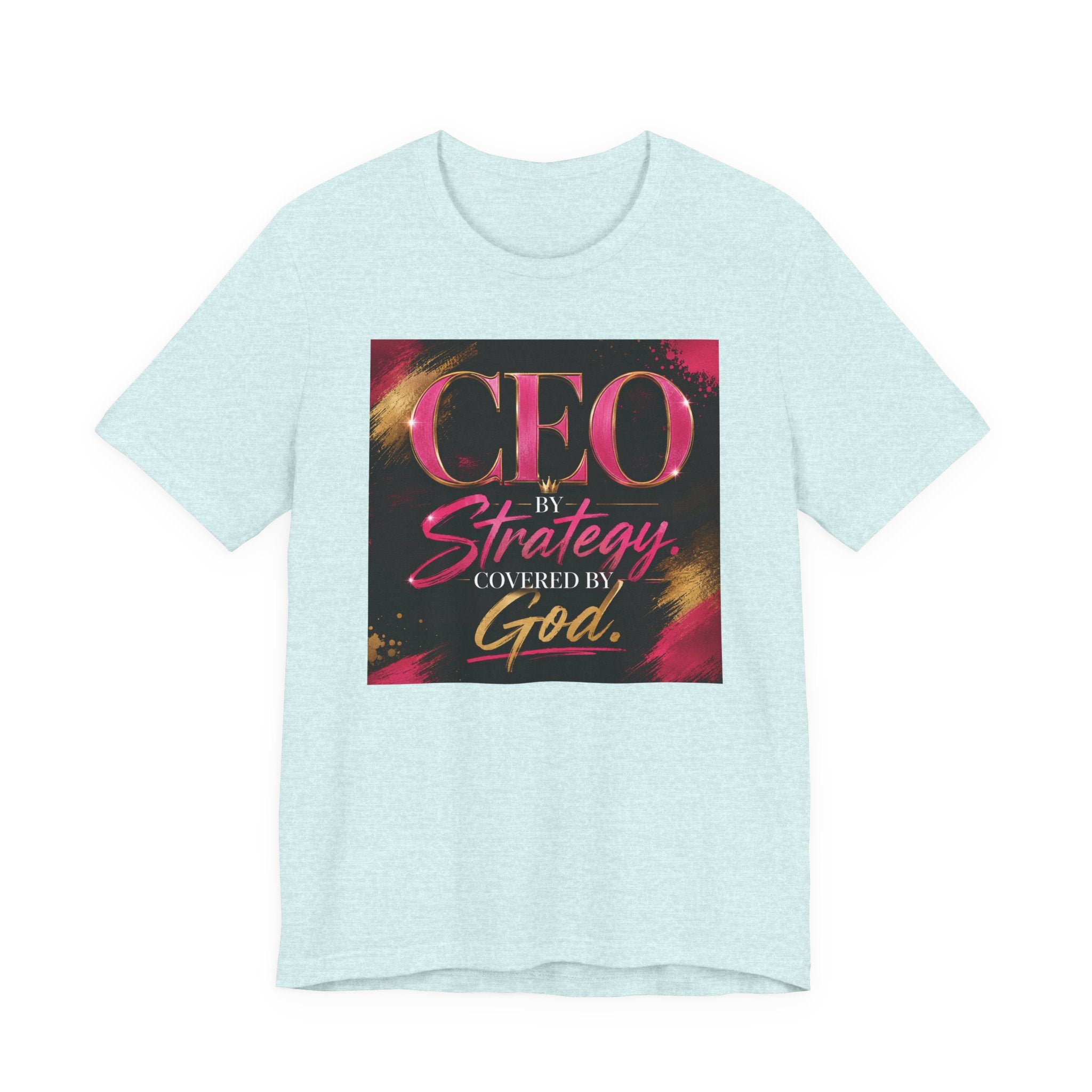 T-Shirt Femme CEO by Strategy by Covered by GOD Leader Entrepreneur