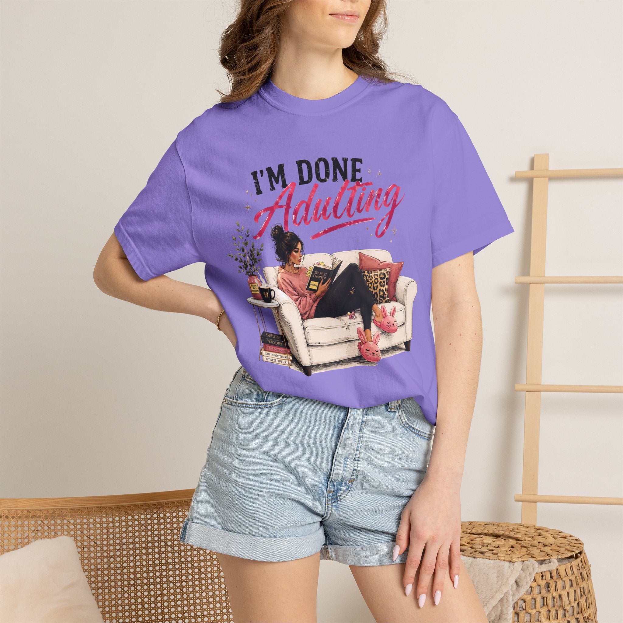 I'm DONE Adulting T-Shirt — Funny Sarcastic Graphic Tee