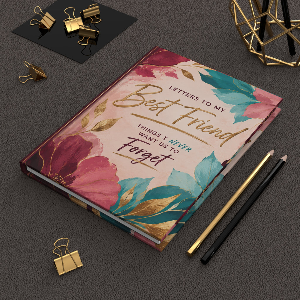 Letter to My Best Friend Journal