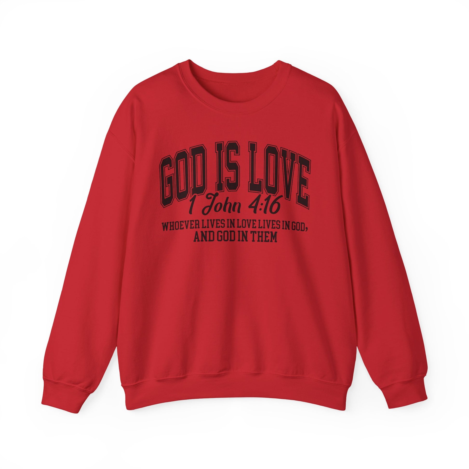 God Is Love Sweatshirt | 1 John 4:16 Bible Verse Christian Apparel | Faith-Based Unisex Crewneck | Inspirational Religious Gift Christians