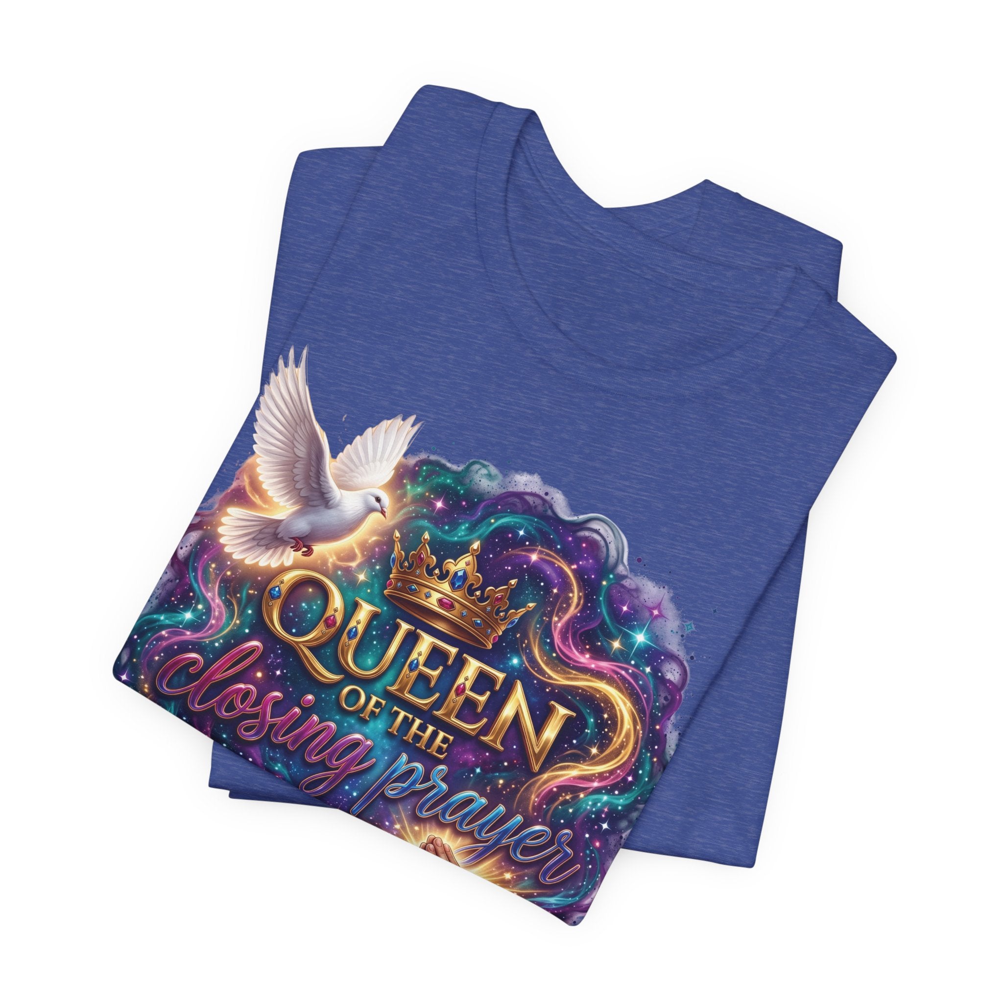 Queen of the Closing Prayer Christian T-Shirt | Funny Church Shirt for Women | Faith-Based Graphic Tee