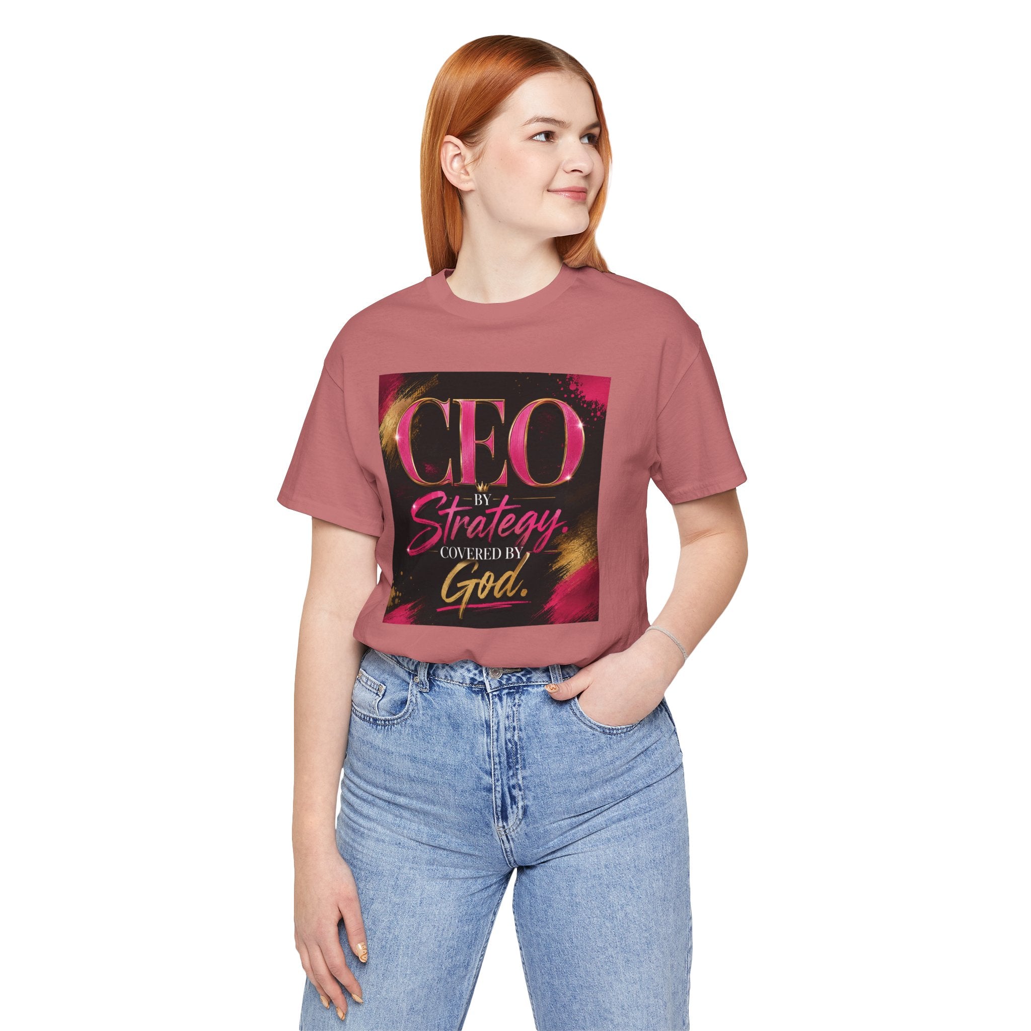 CEO by Strategy by Covered by GOD T-Shirt Women  Leader Entrepreneur