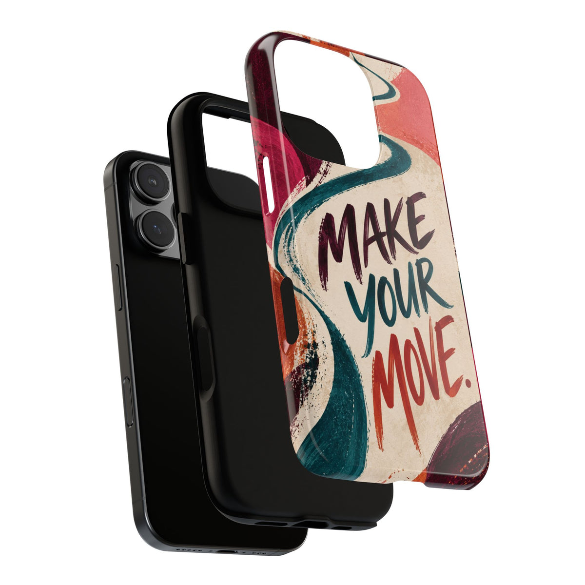 Make Your Move Phone Case — Motivational Protective iPhone Cover