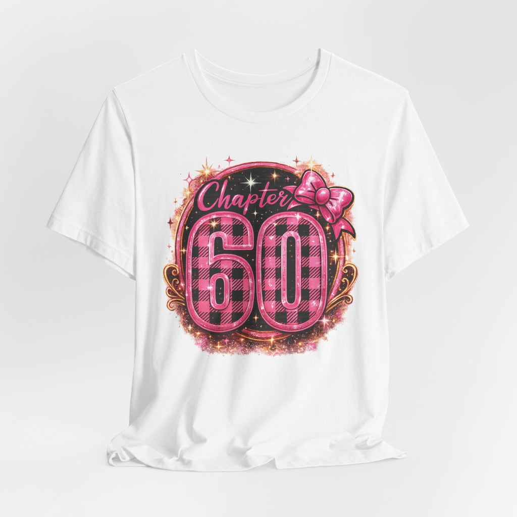 Chapter 60 Years Fun T-Shirt for Her Birthday