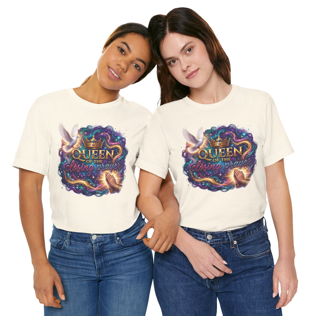 Queen of the Closing Prayer Christian T-Shirt | Funny Church Shirt for Women | Faith-Based Graphic Tee