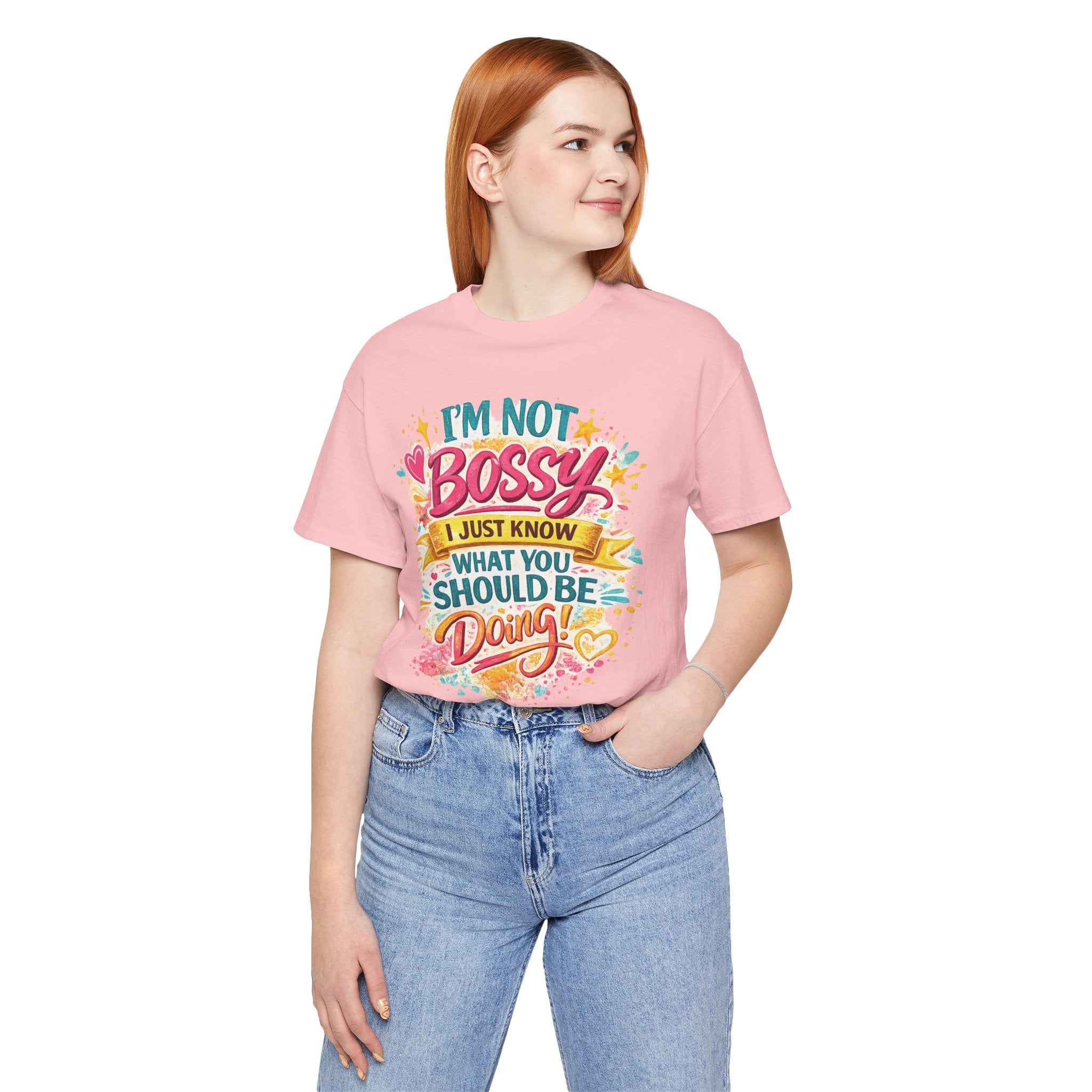 Funny "I'm NOT Bossy I Just Know What You Should Be Doing" Tee Perfect for Her Women Leaders