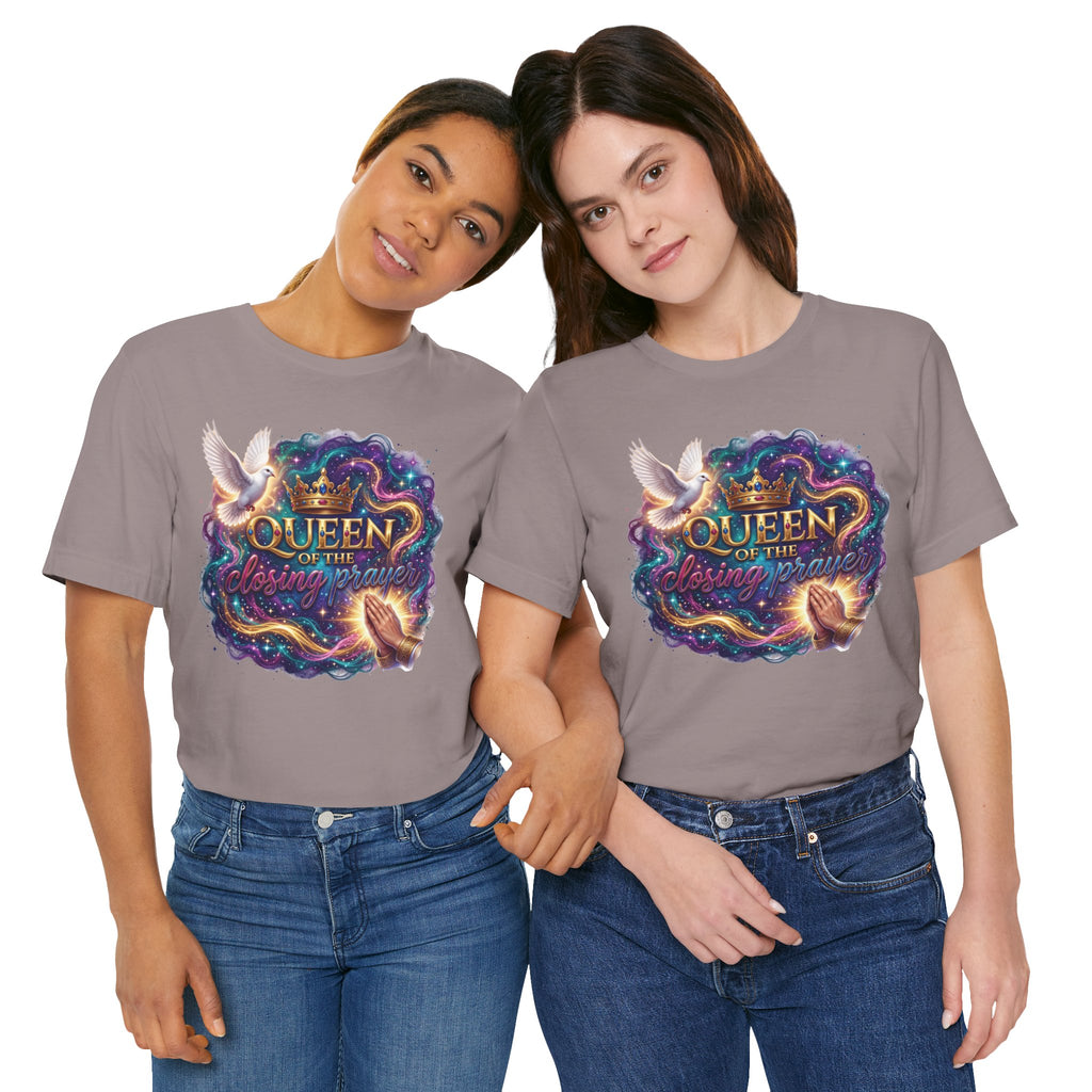Queen of the Closing Prayer Christian T-Shirt | Funny Church Shirt for Women | Faith-Based Graphic Tee
