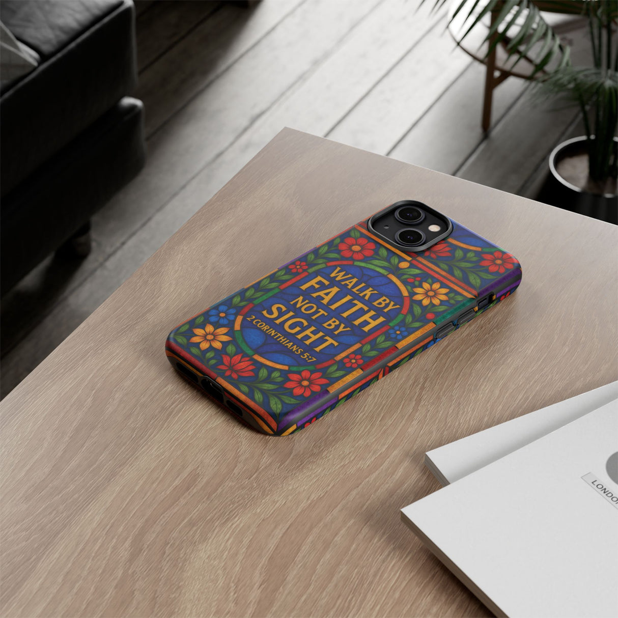 Walk by Faith Stain Glass Illusion Everywhere Christian Tough Phone Case with Bible Verse or Affirmation  Protective, Inspirational Gift for Christians