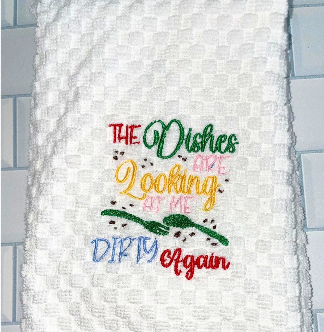 Kitchen Dish Towels - The Dishes are Looking at me Dirty Again and The Secret Gifts for Grandma, Mom & Loved Ones Heartfelt Presents for Any Occasion - MRSBYVALLE