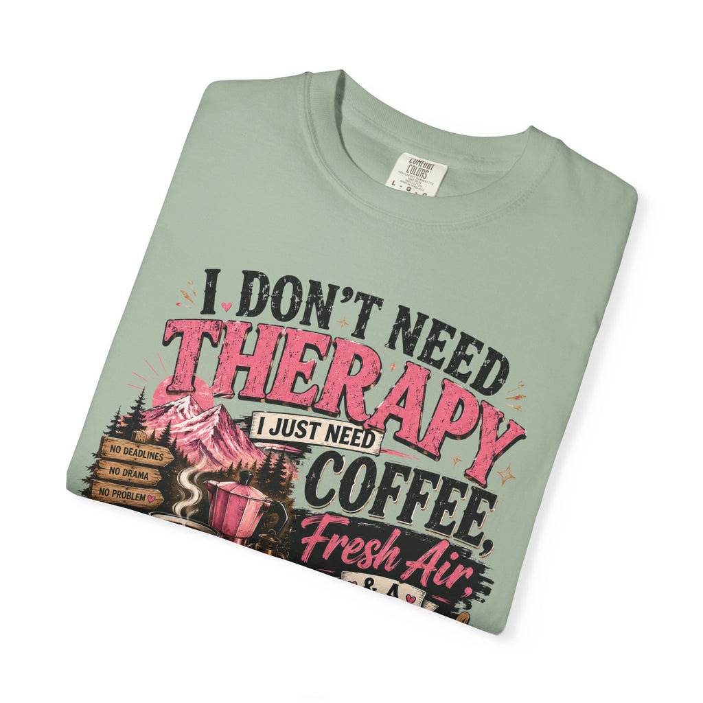T-Shirt — “I Don’t Need Therapy, I Just Need Coffee, Fresh Air & A Weekend Escape” Vintage Coffee & Outdoors Tee
