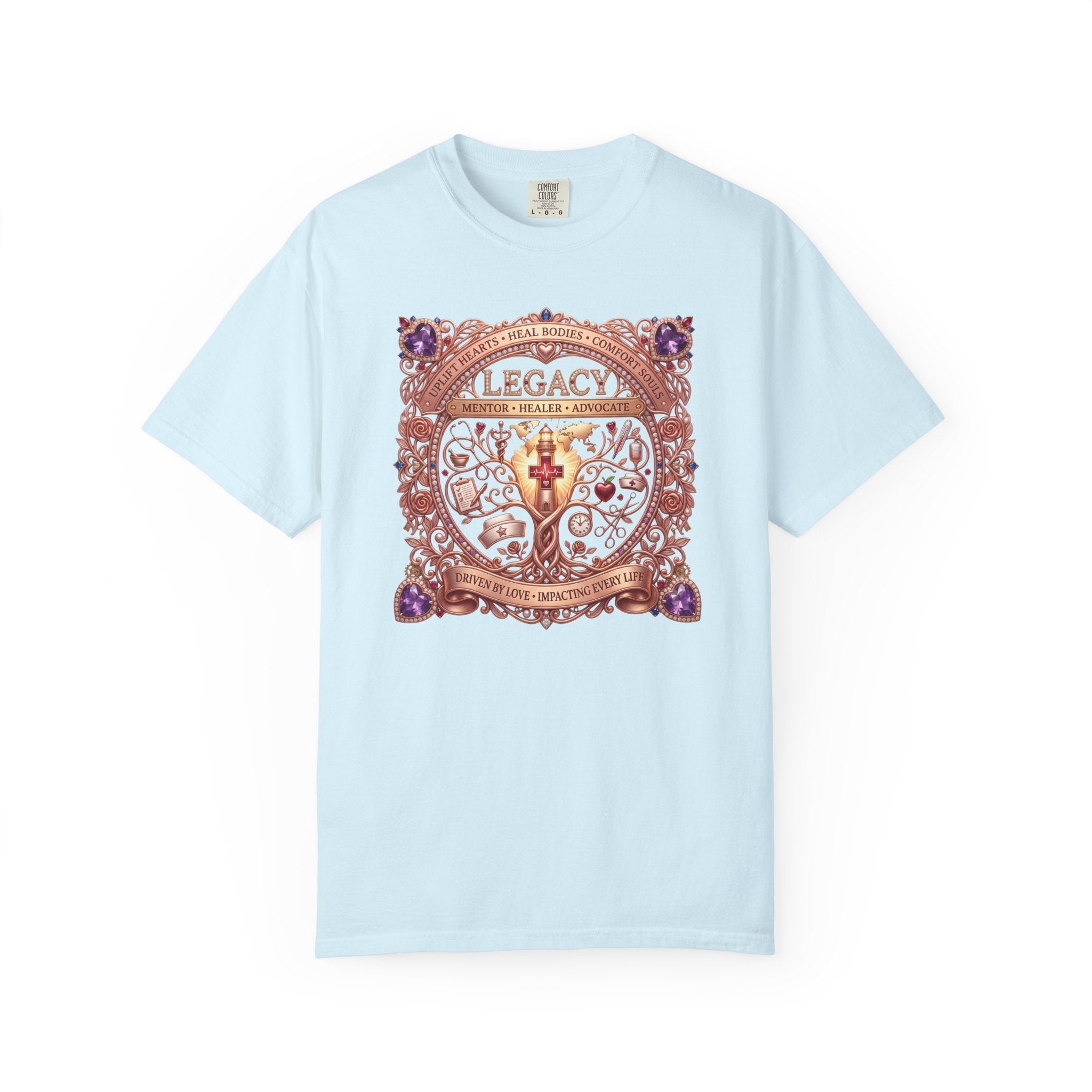 Nurse: Uplift Hearts, Heal Bodies, Comfort Souls Comfort Colors® T-Shirt | Mentor, Healer, Advocate, Legacy Gift for Her