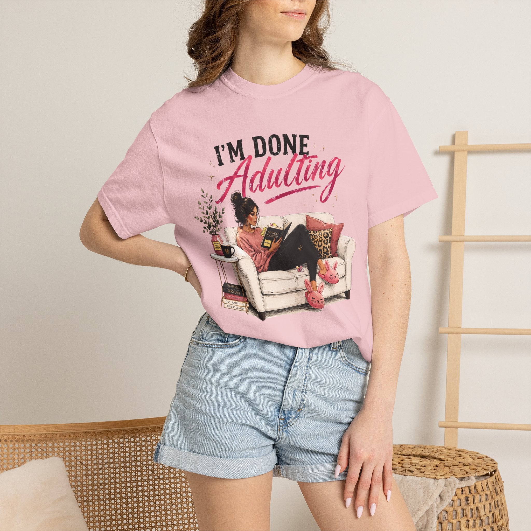 I'm DONE Adulting T-Shirt — Funny Sarcastic Graphic Tee