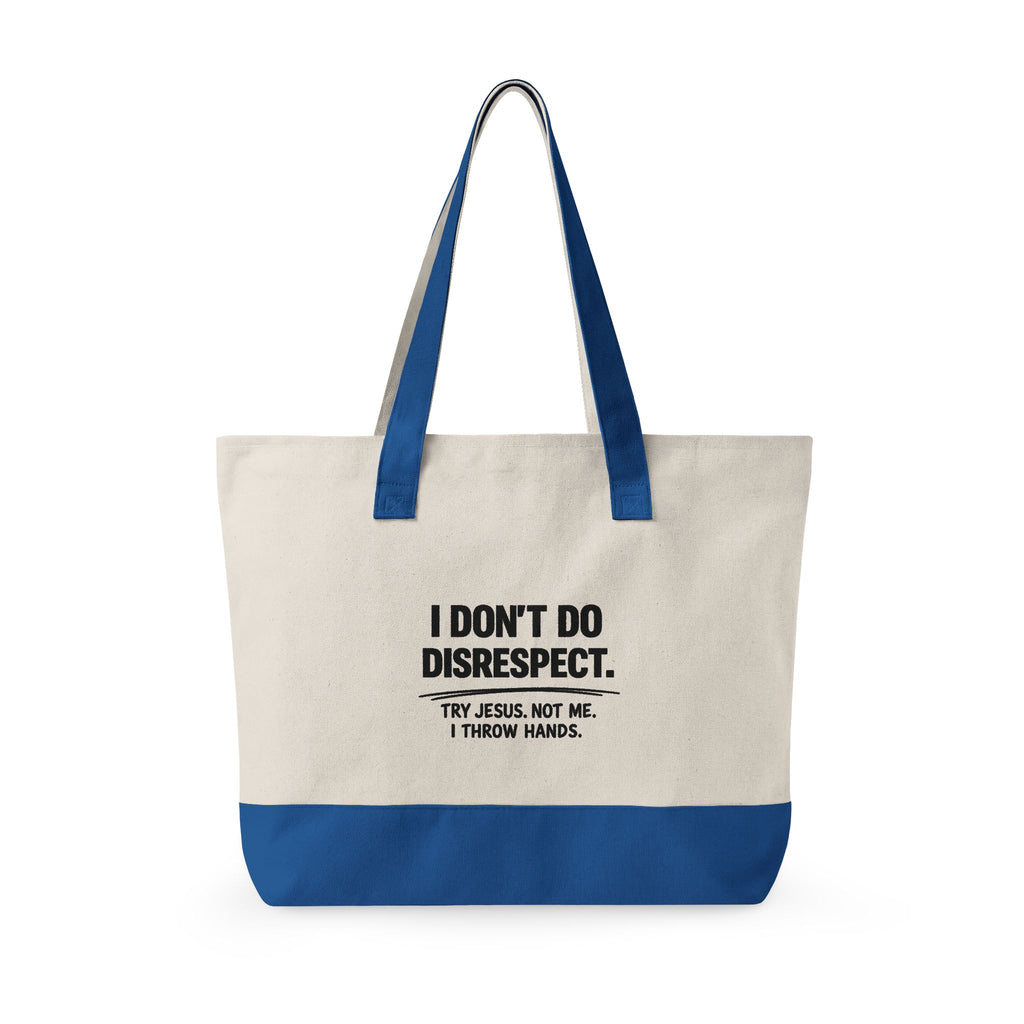 Personalized "I Don't Do Disrespect" Zippered Canvas Tote Bag – Custom Name Empowerment Statement