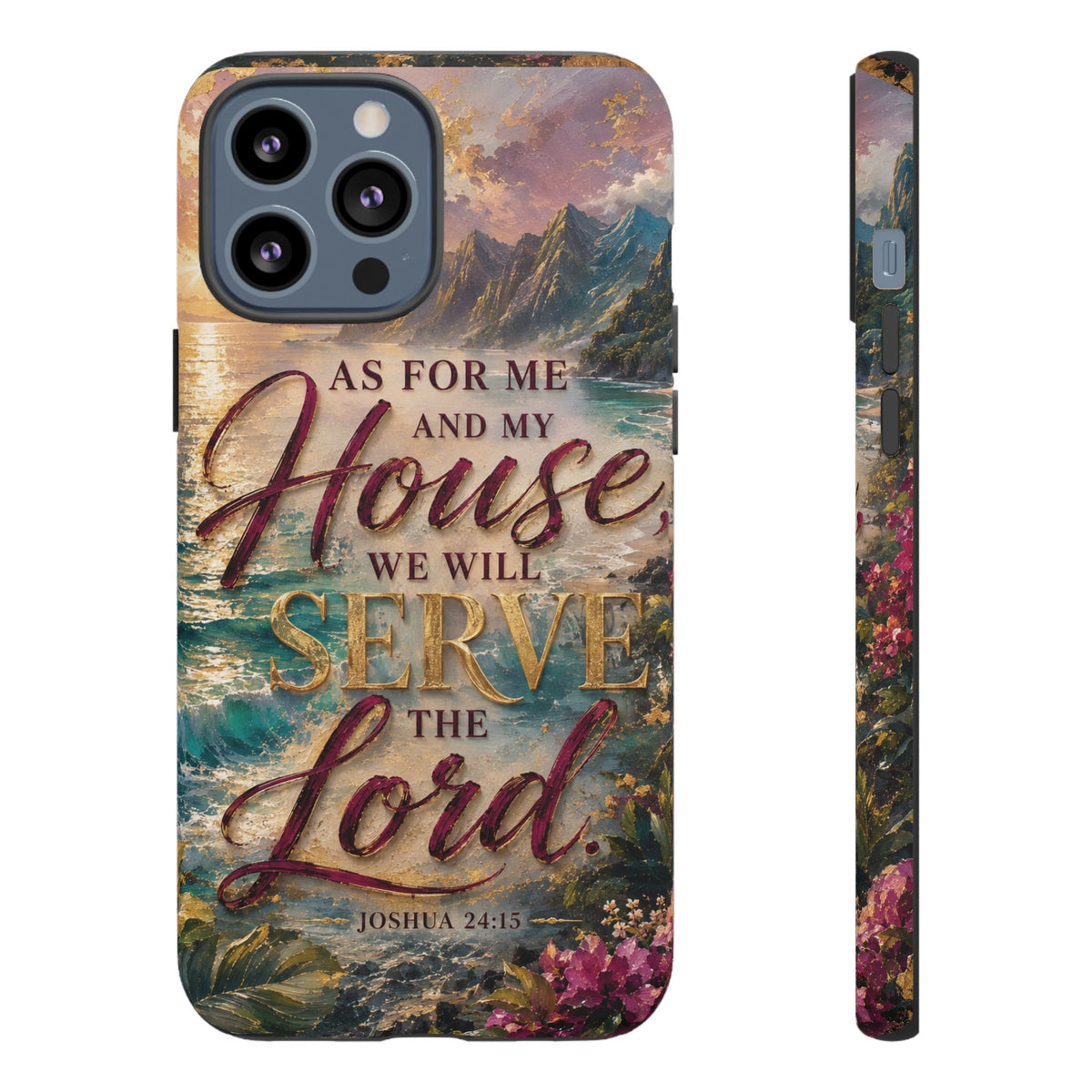 As For Me and My House Serve the Lord phone case | Bible verse Joshua 24:15