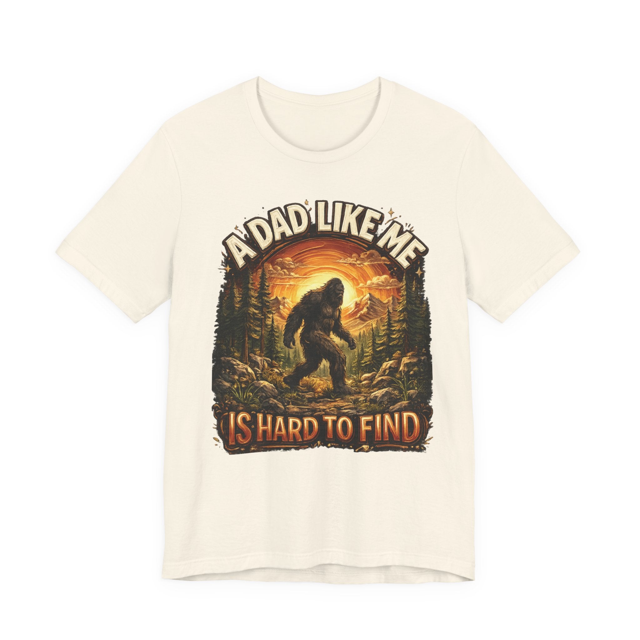 Bigfoot T-Shirt "Un papa comme moi est difficile à trouver" Cadeau humoristique pour mari
