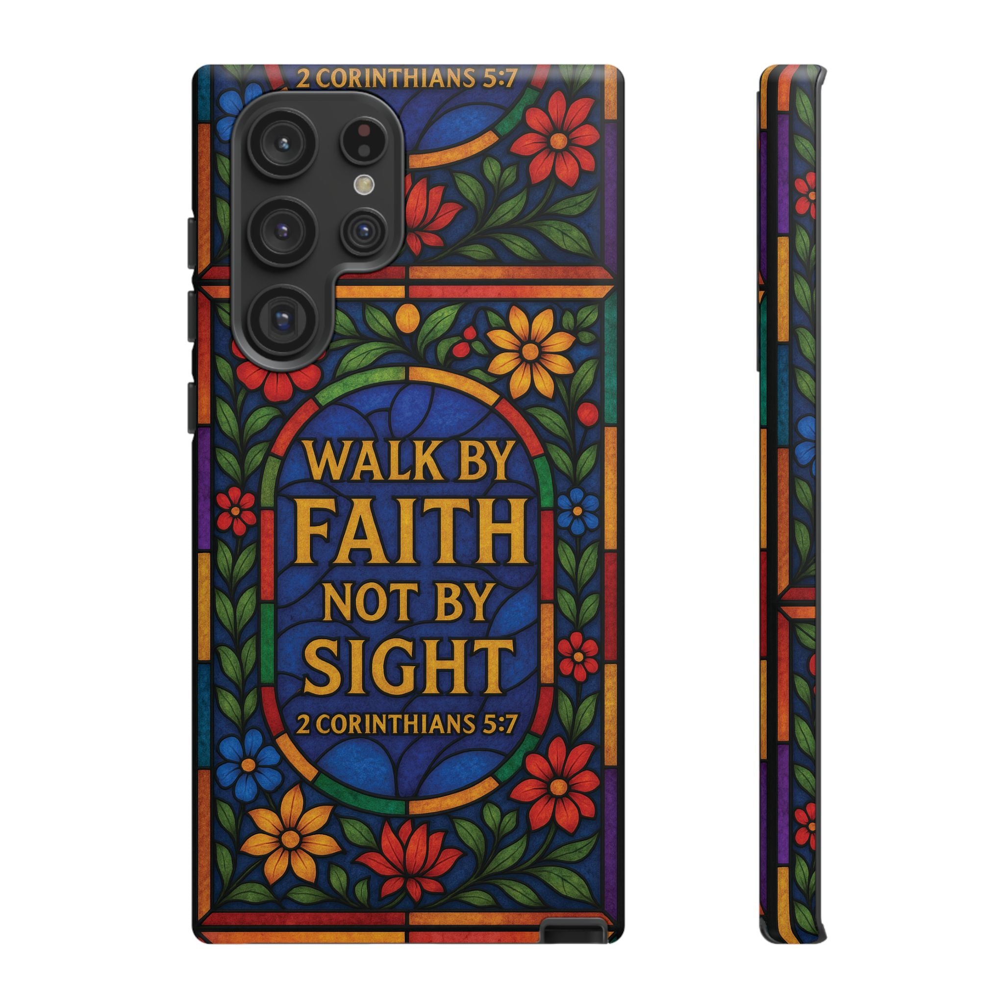 Walk by Faith Stain Glass Illusion Everywhere Christian Tough Phone Case with Bible Verse or Affirmation  Protective, Inspirational Gift for Christians