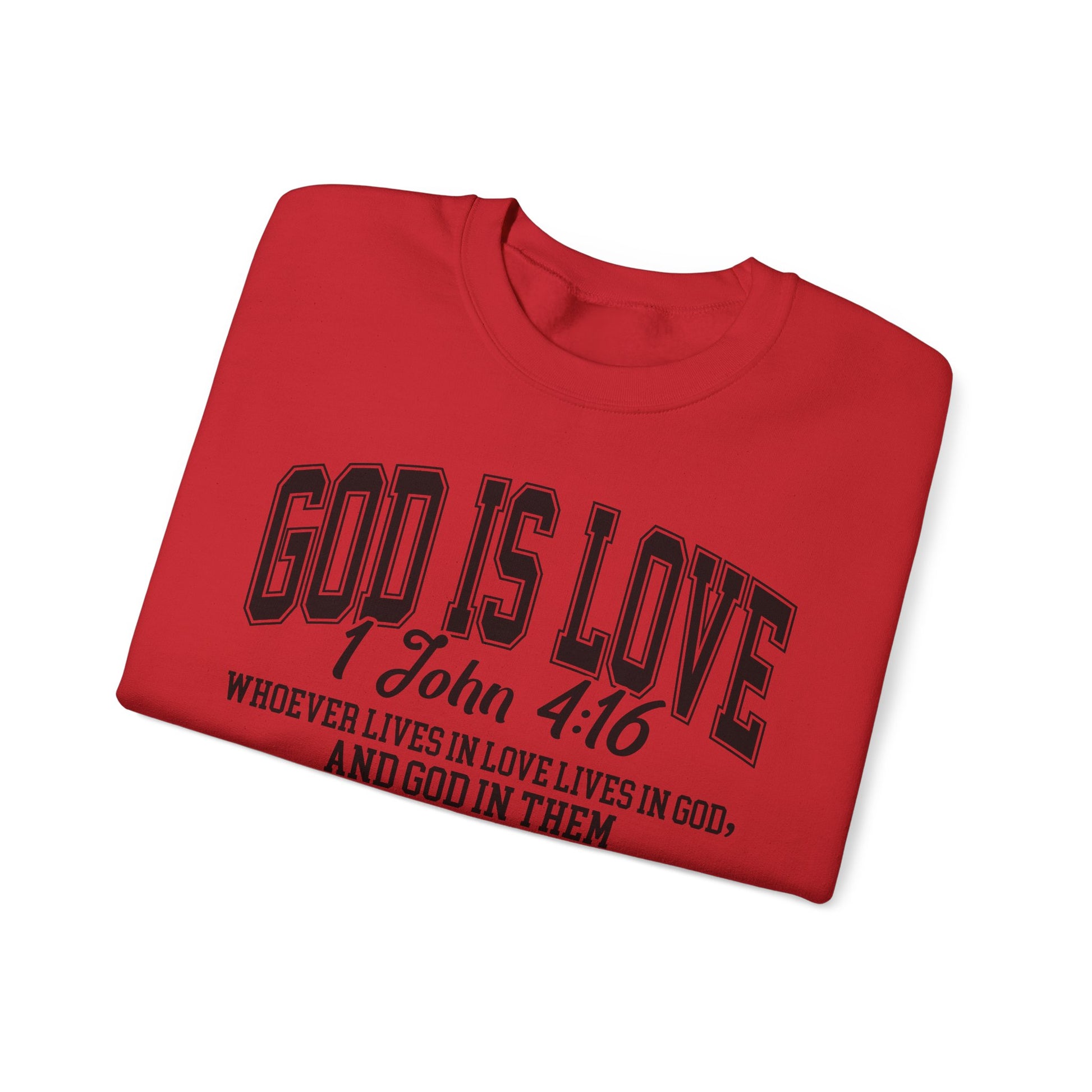 God Is Love Sweatshirt | 1 John 4:16 Bible Verse Christian Apparel | Faith-Based Unisex Crewneck | Inspirational Religious Gift Christians