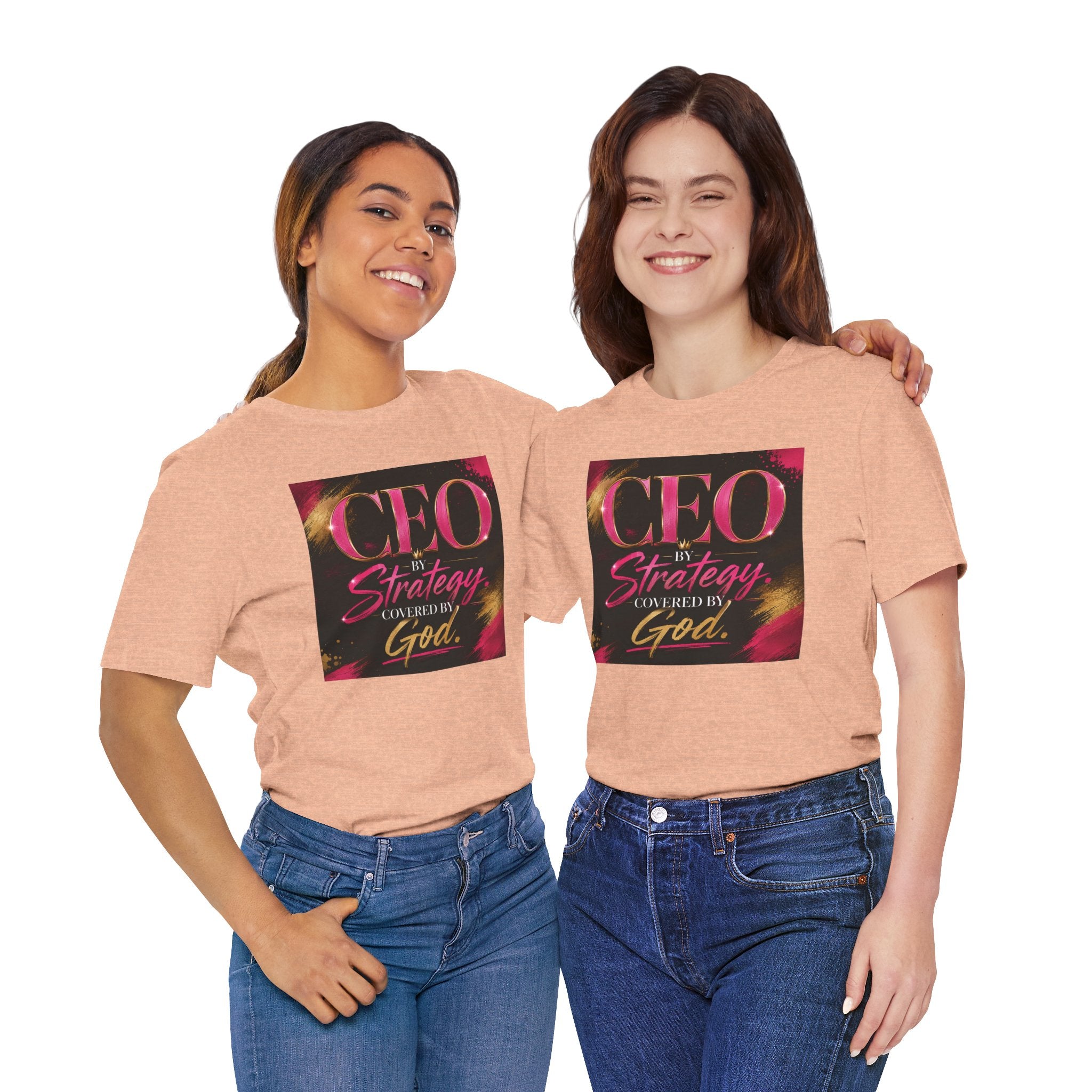 CEO by Strategy by Covered by GOD T-Shirt Women  Leader Entrepreneur