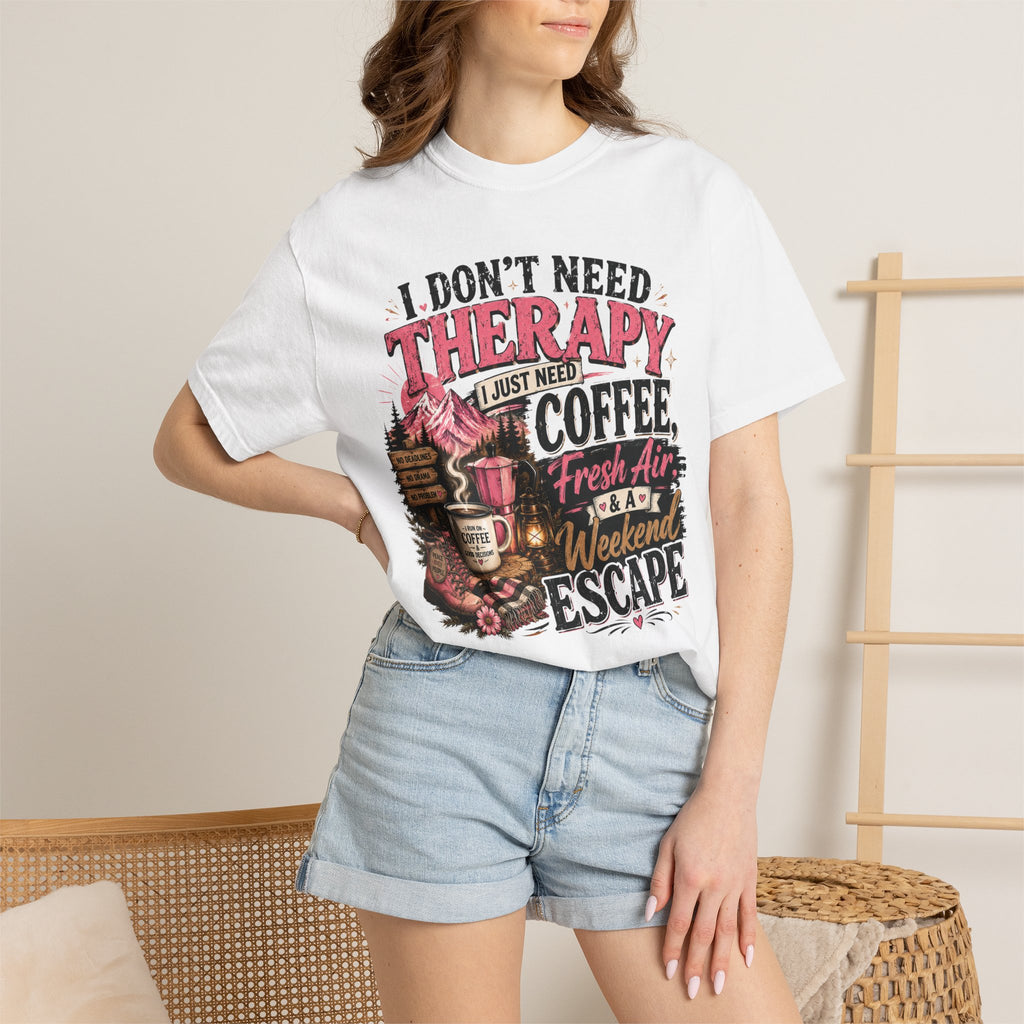 T-Shirt — “I Don’t Need Therapy, I Just Need Coffee, Fresh Air & A Weekend Escape” Vintage Coffee & Outdoors Tee