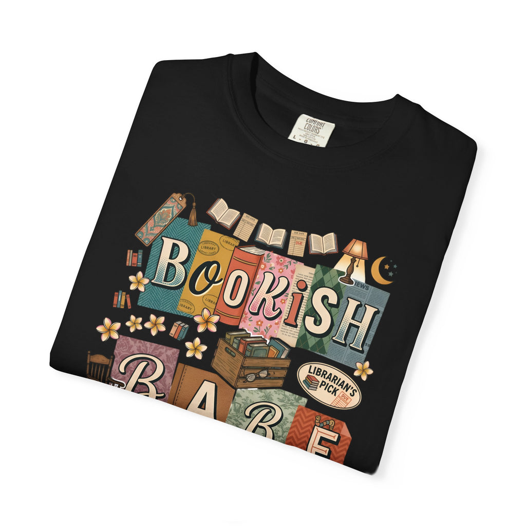 Bookish Babe Reader T-Shirt — Book Lover Tee for Teachers & Avid Readers