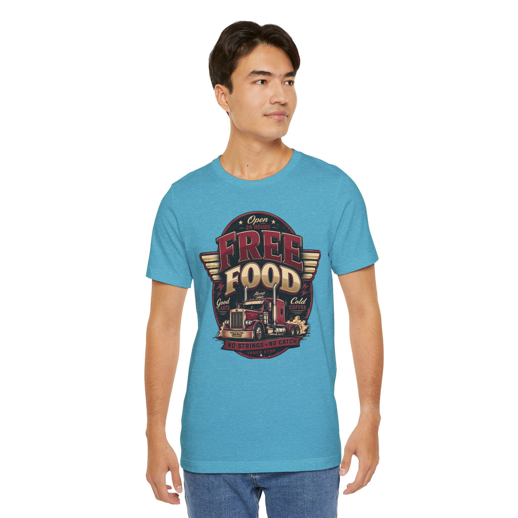 Funny "Free Food" Food Truck T-Shirt Perfect for Dad or Husband