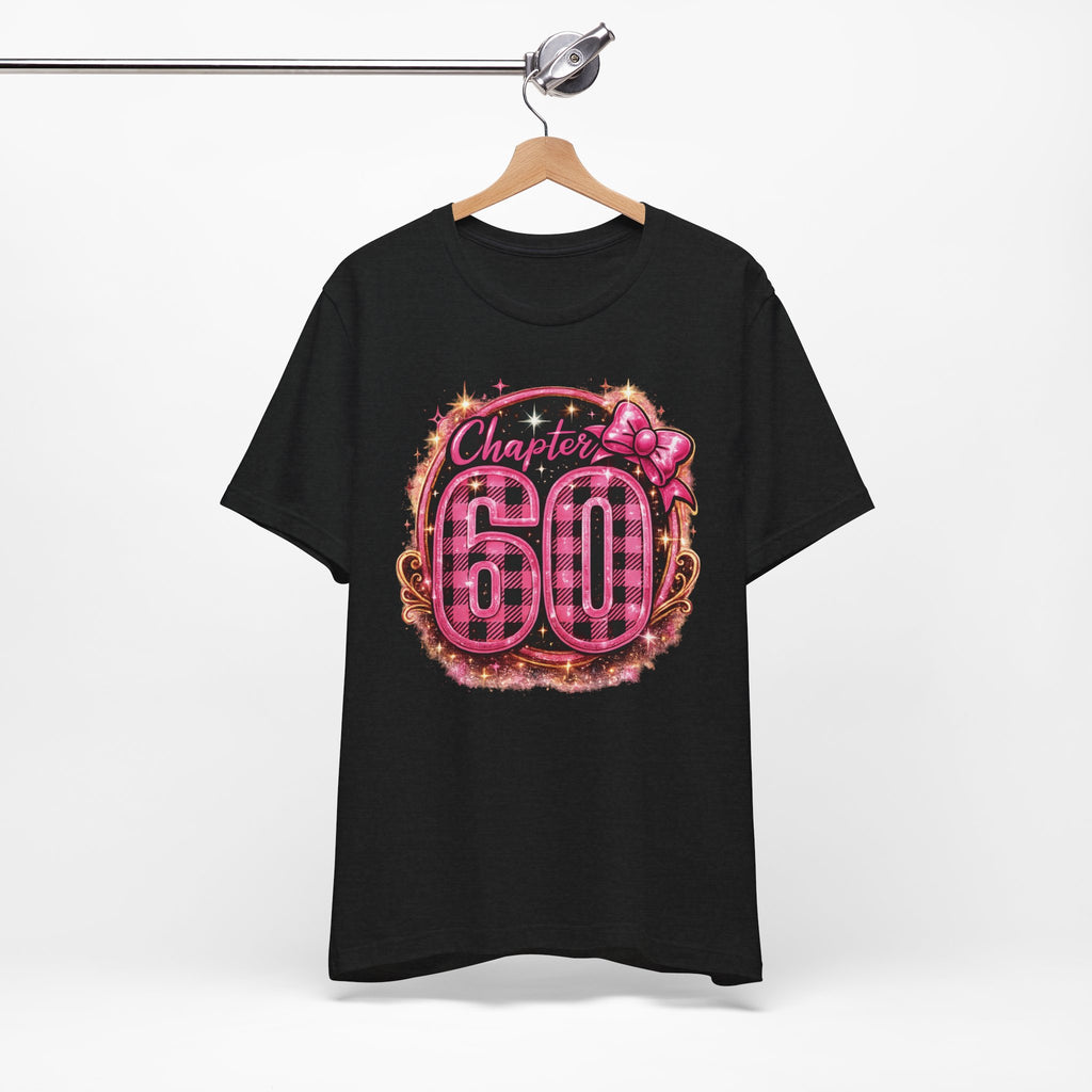 Chapter 60 Years Fun T-Shirt for Her Birthday