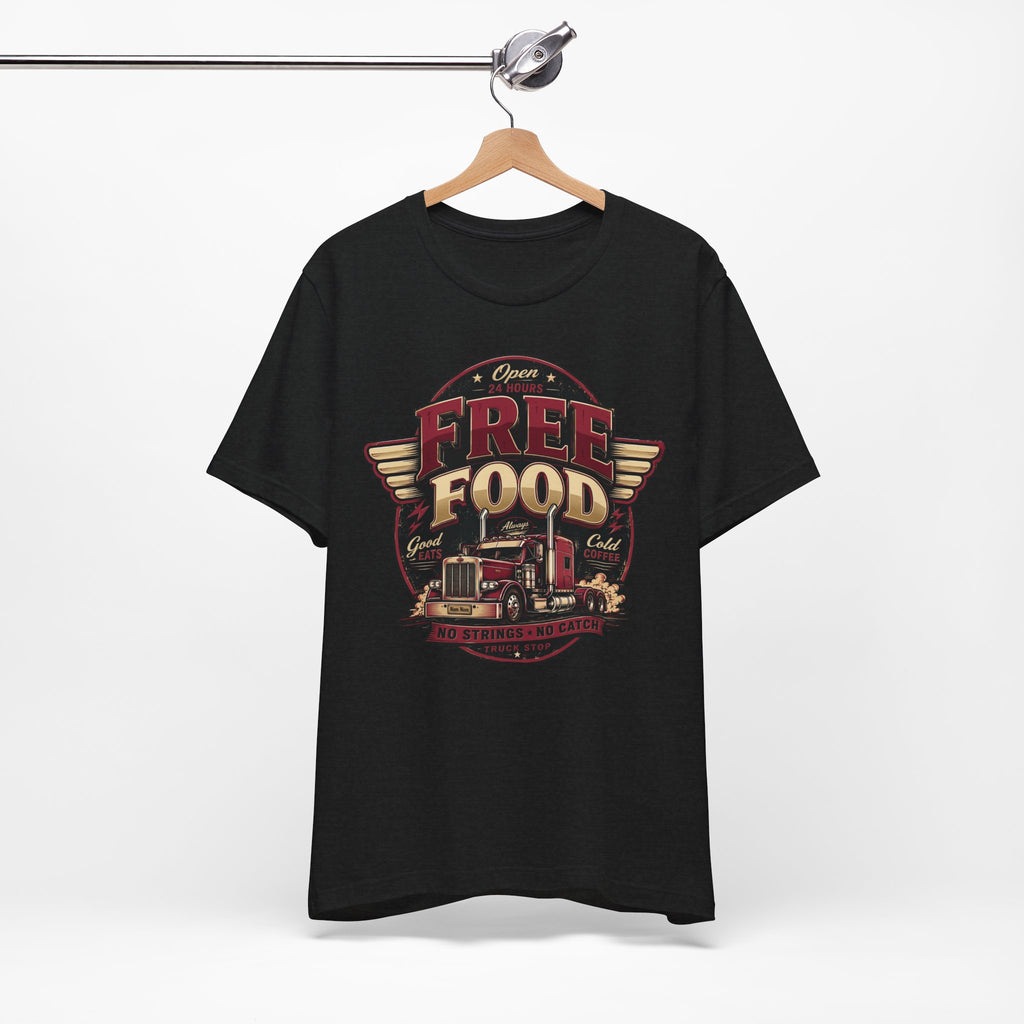 Funny "Free Food" Food Truck T-Shirt Perfect for Dad or Husband