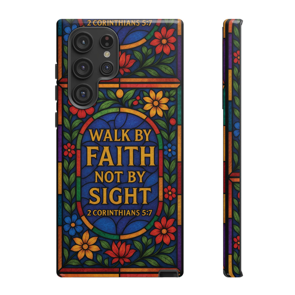 Walk by Faith Stain Glass Illusion Everywhere Christian Tough Phone Case with Bible Verse or Affirmation  Protective, Inspirational Gift for Christians